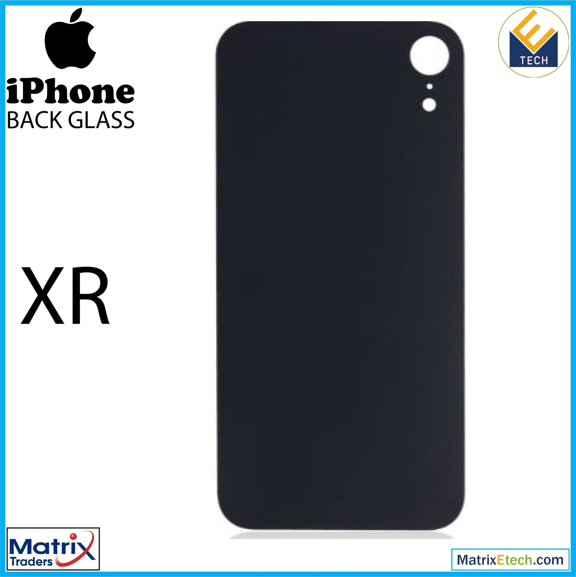 iPhone XR Back Glass With 3M Adhesive (Normal) - Matrix Traders