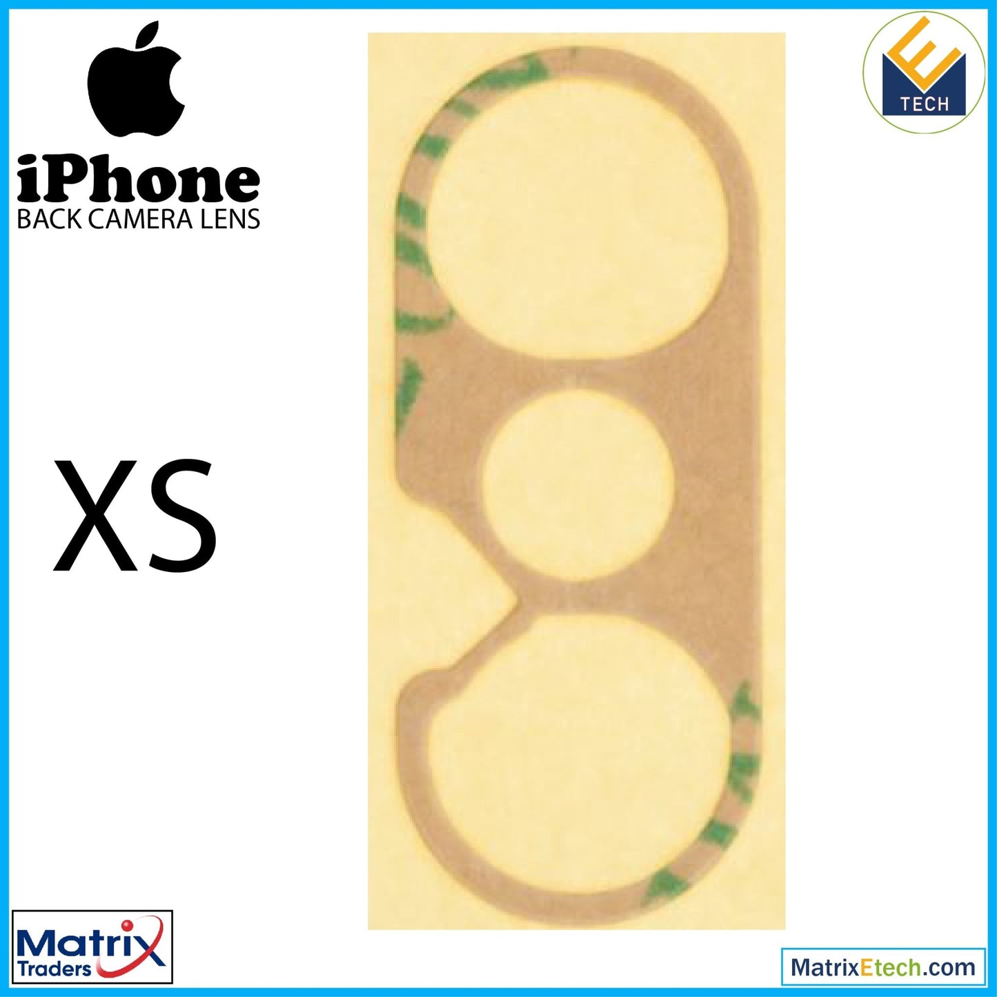 iPhone XS Back Camera Lens (Glass Only) With Adhesive (10 Pack) - Matrix Traders