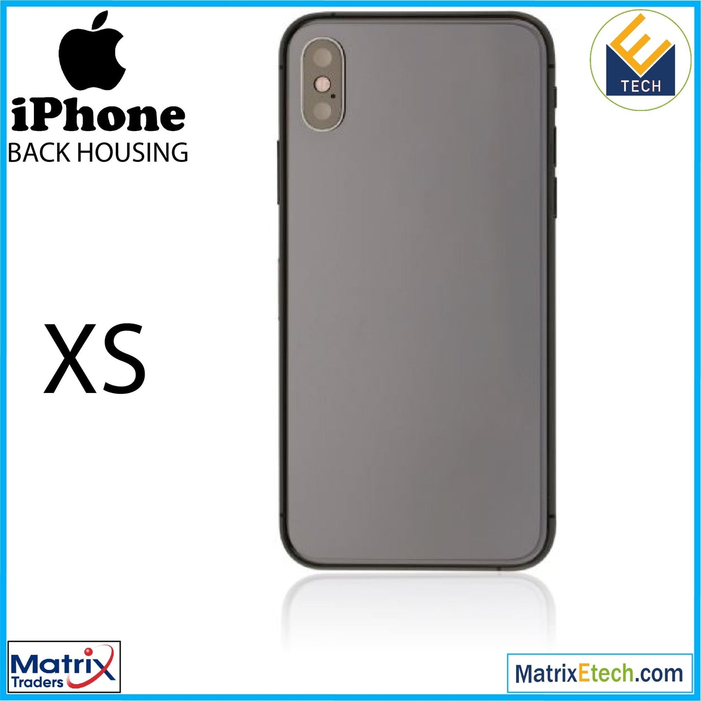 iPhone XS Back Housing W Small (Pull Grade A) - Matrix Traders