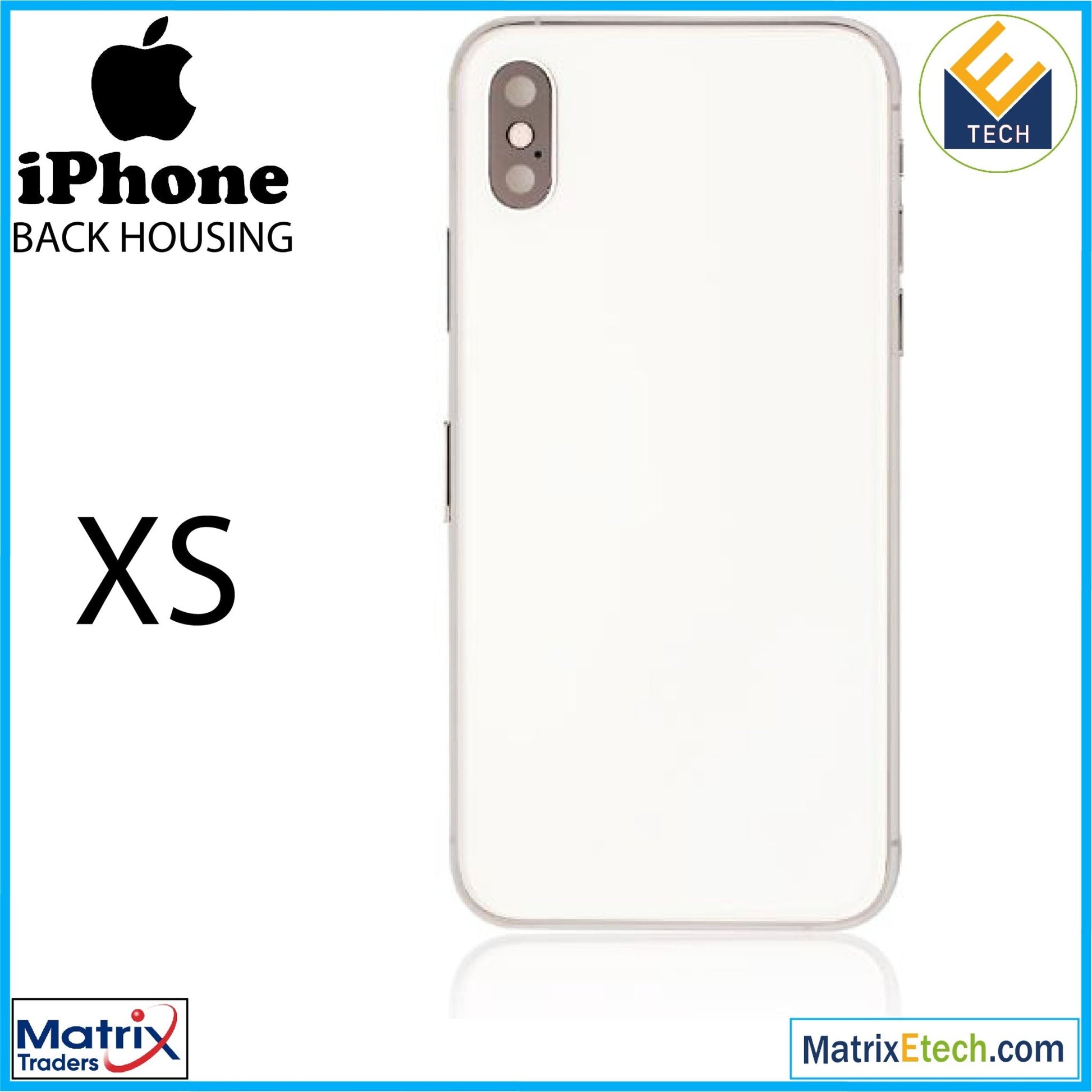 iPhone XS Back Housing W Small (Pull Grade B) - Matrix Traders