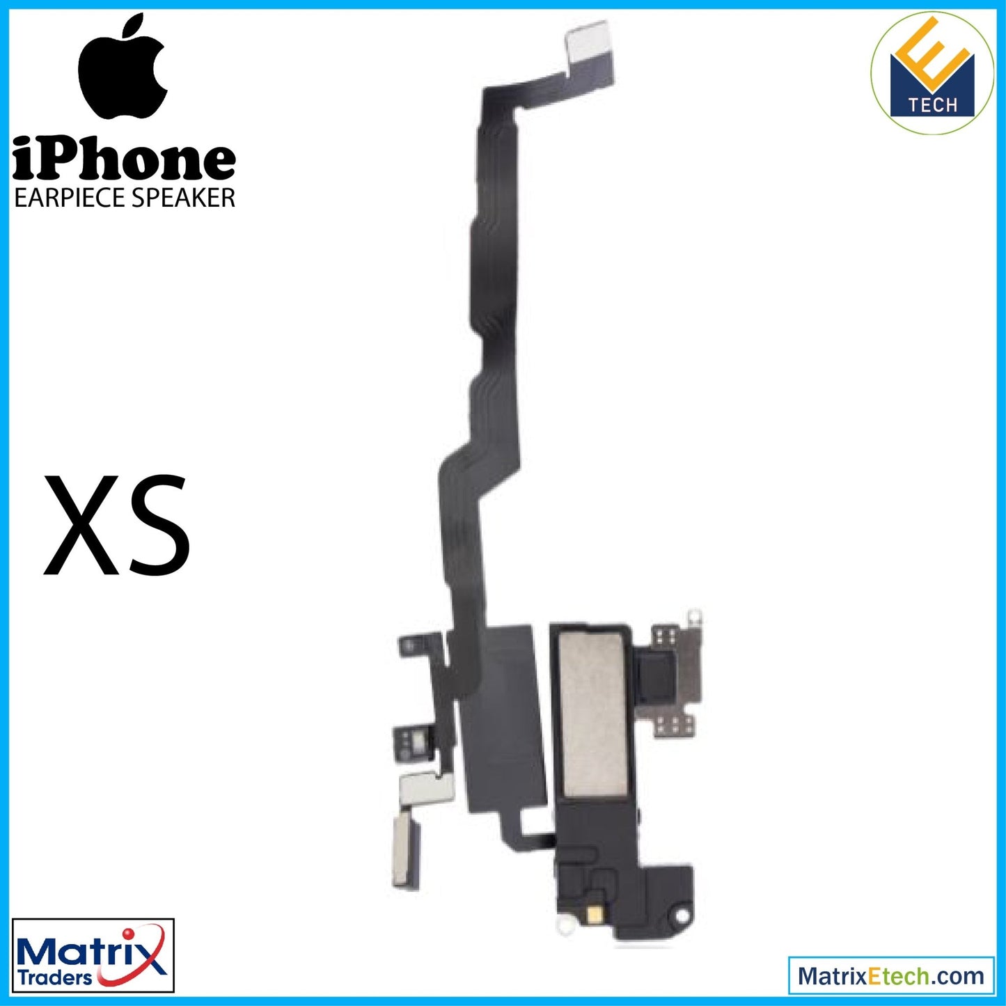 iPhone XS Earpiece Speaker With Proximity Sensor Cable (Premium) - Matrix Traders