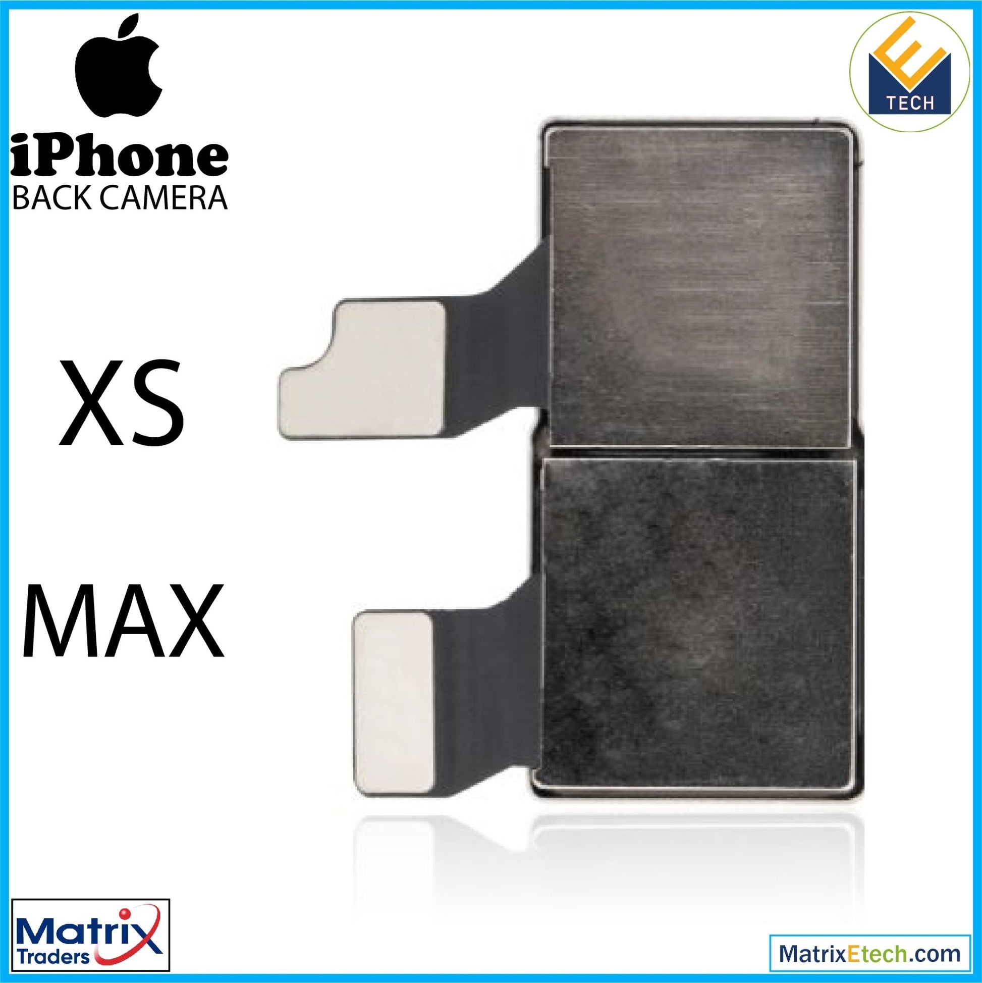 iPhone XS Max Back Camera (Normal) - Matrix Traders