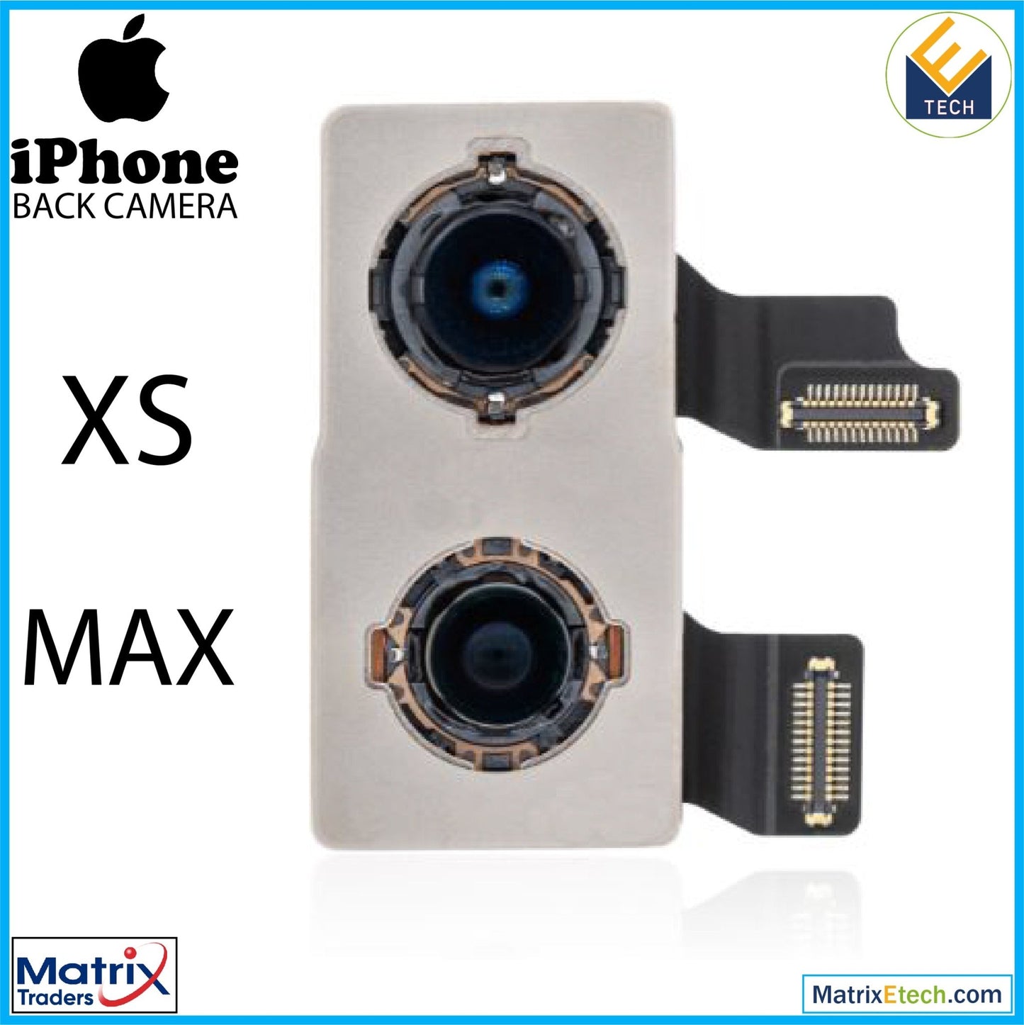 iPhone XS Max Back Camera (Normal) - Matrix Traders