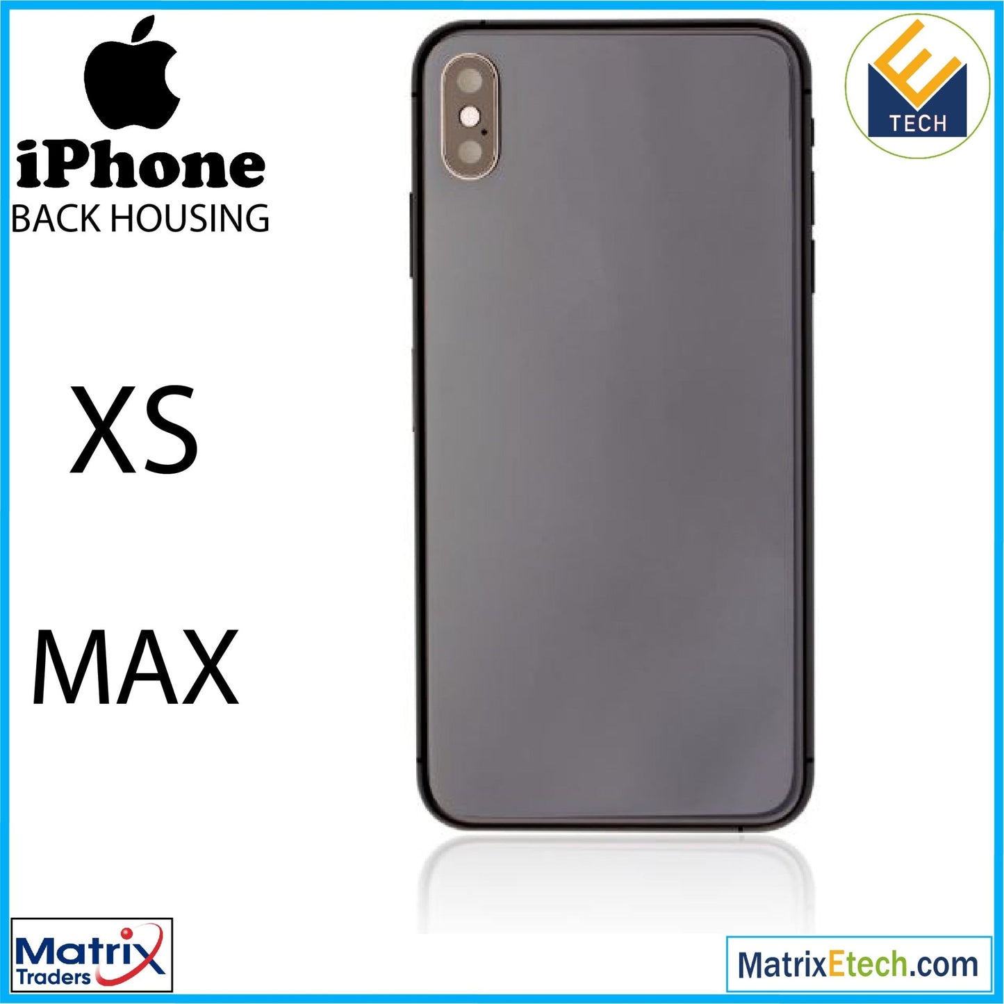 iPhone XS Max Back Housing W Small (Pull Grade A) - Matrix Traders