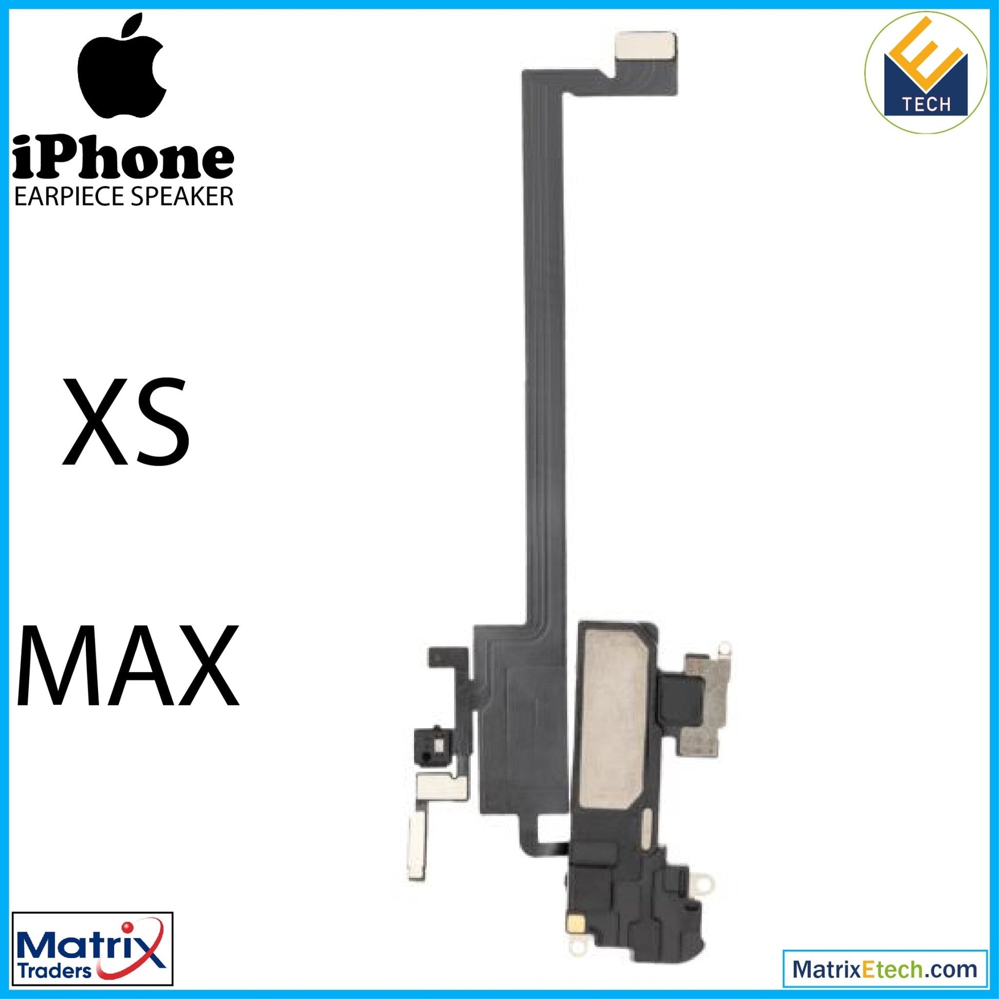 iPhone XS Max Earpiece Speaker With Proximity Sensor Cable (Aftermarket) - Matrix Traders