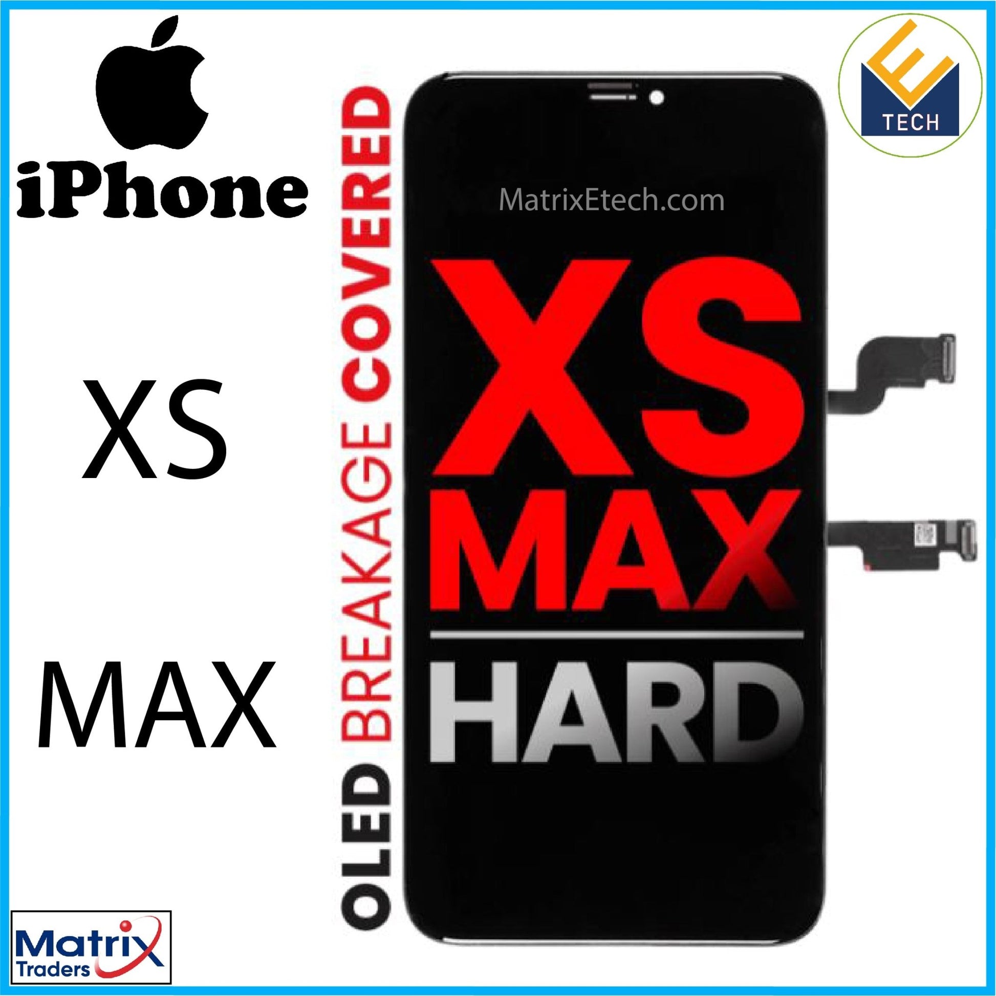 iPhone XS Max OLED Screen Replacement Assembly (Hard) - Matrix Traders