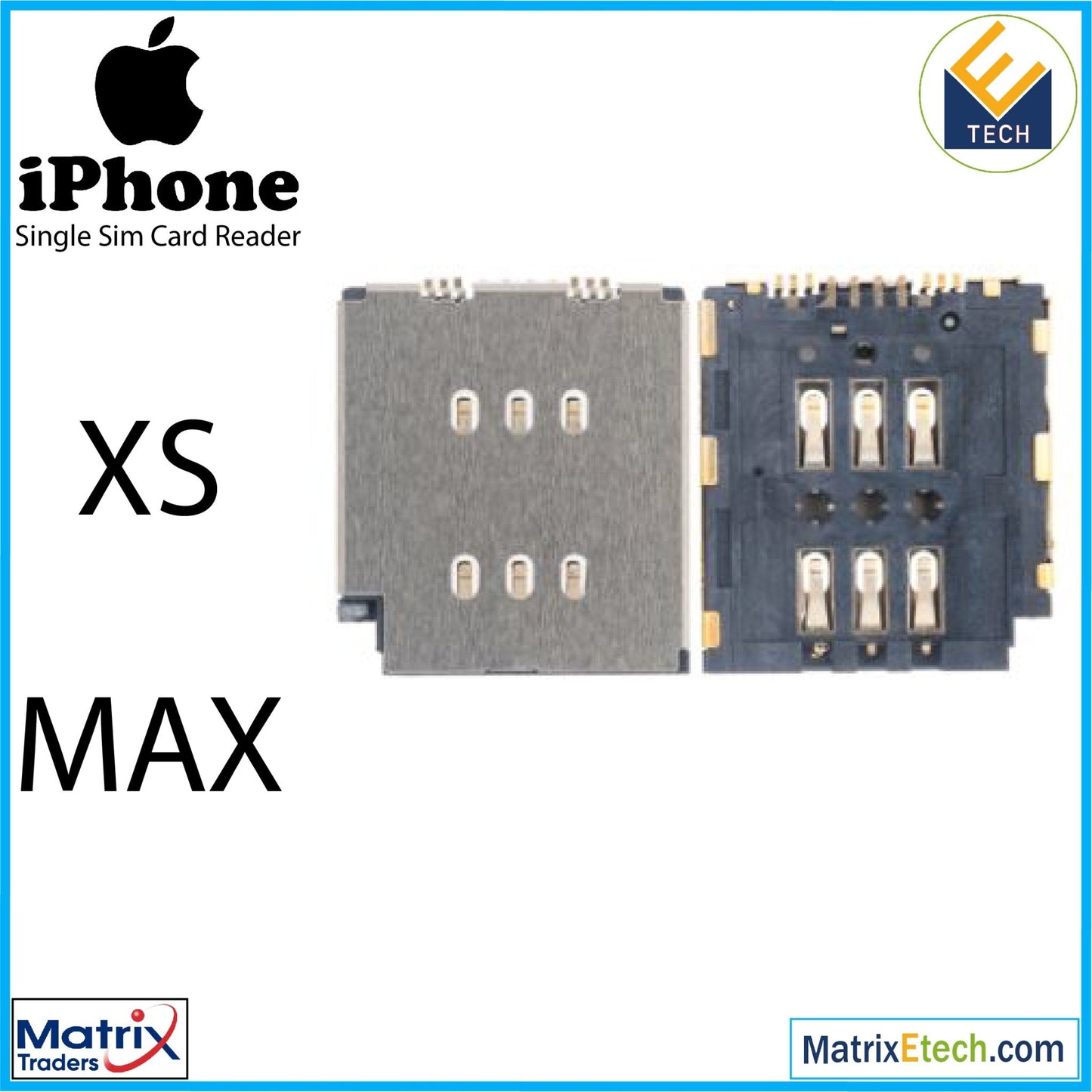 iPhone XS Max Single Sim Card Reader (Normal) - Matrix Traders