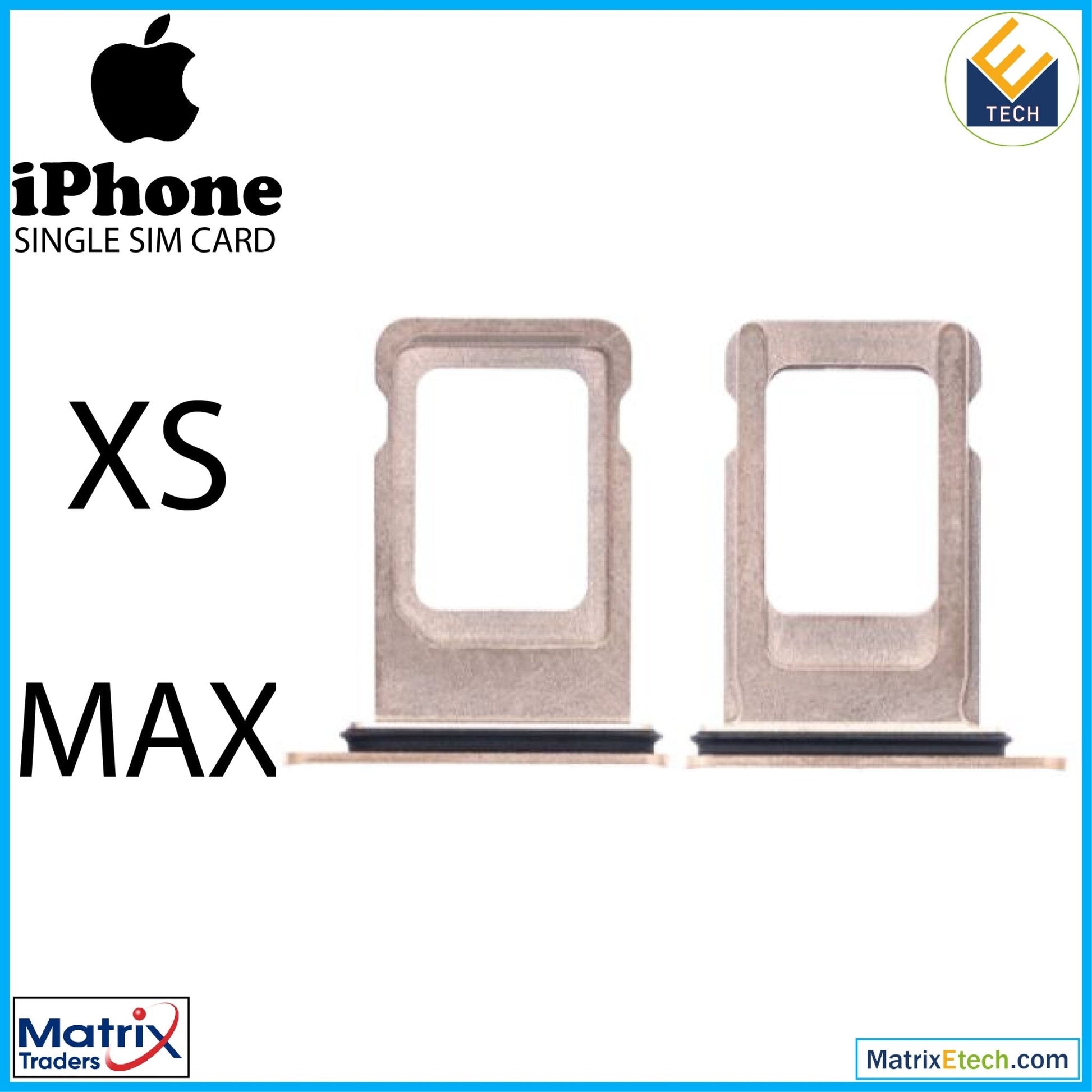 iPhone XS Max Single Sim Card Tray (Normal) - Matrix Traders