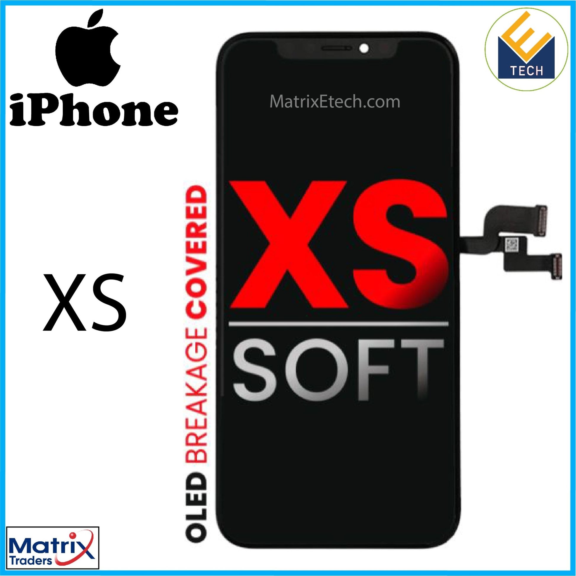 iPhone XS OLED Assembly (Aftermarket Pro: XO7 Soft). - Matrix Traders