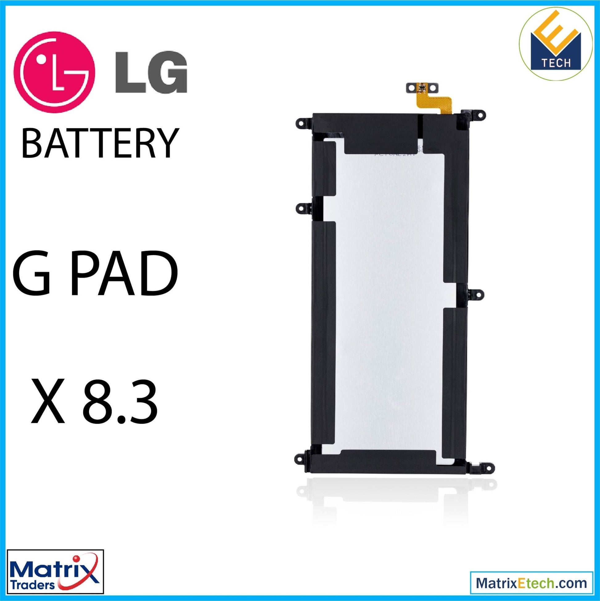 LG G Pad X 8.3 Replacement Battery (BL - T17) (Normal) - Matrix Traders