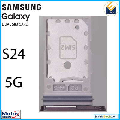 Samsung Galax S24 5G Dual Sim Card Tray - Matrix Traders