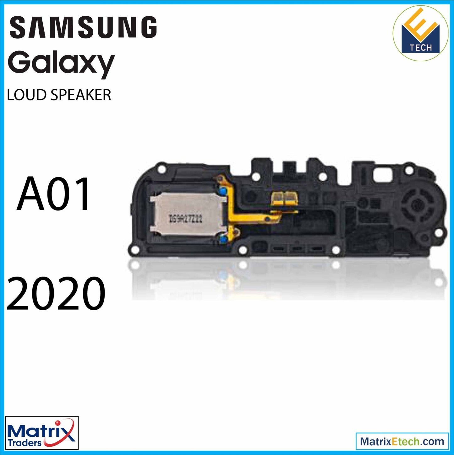 Samsung Galaxy A01 (A015 2020) Loudspeaker - Matrix Traders