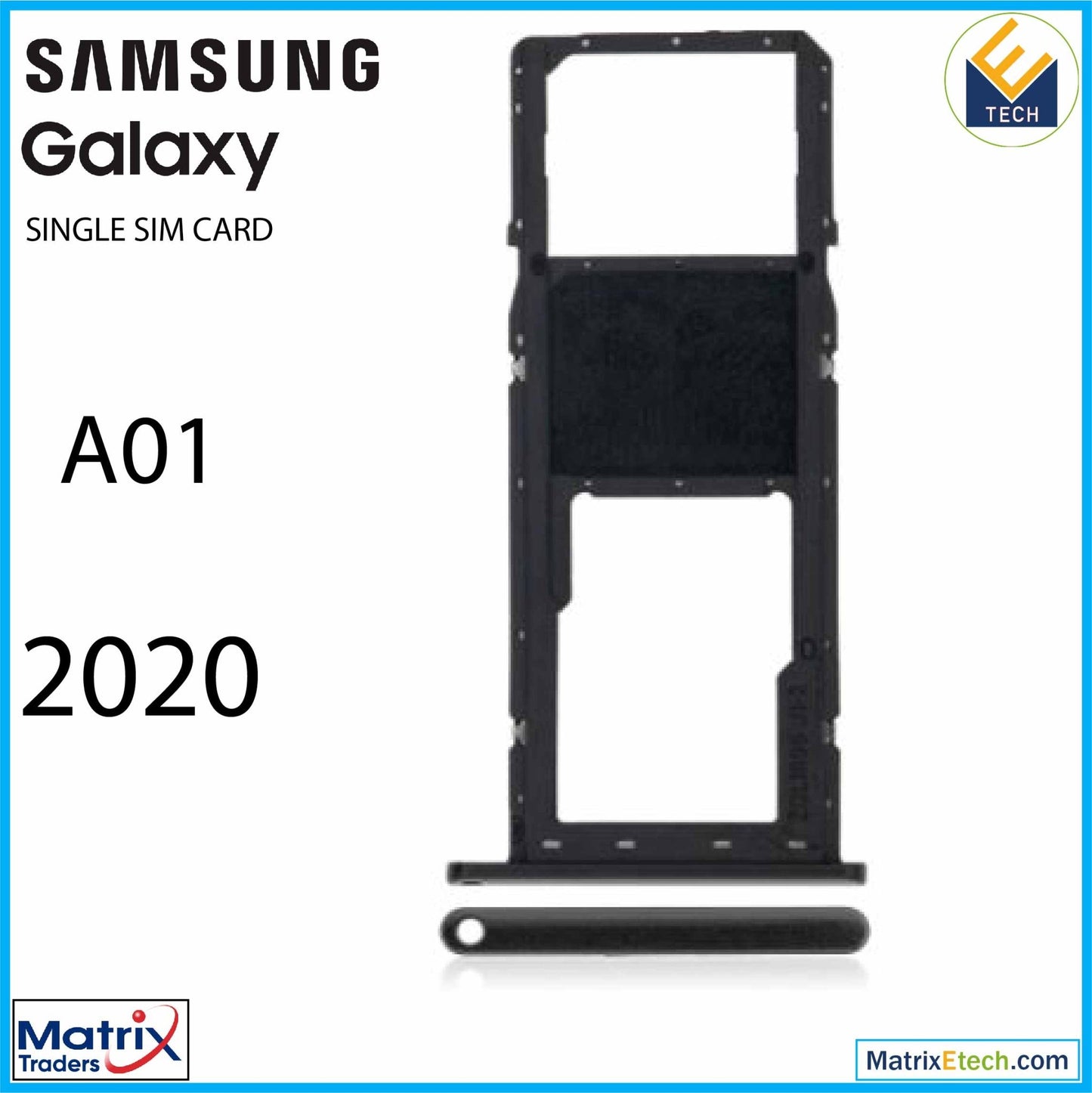 Samsung Galaxy A01 (A015 2020) Single Sim Card Tray - Matrix Traders