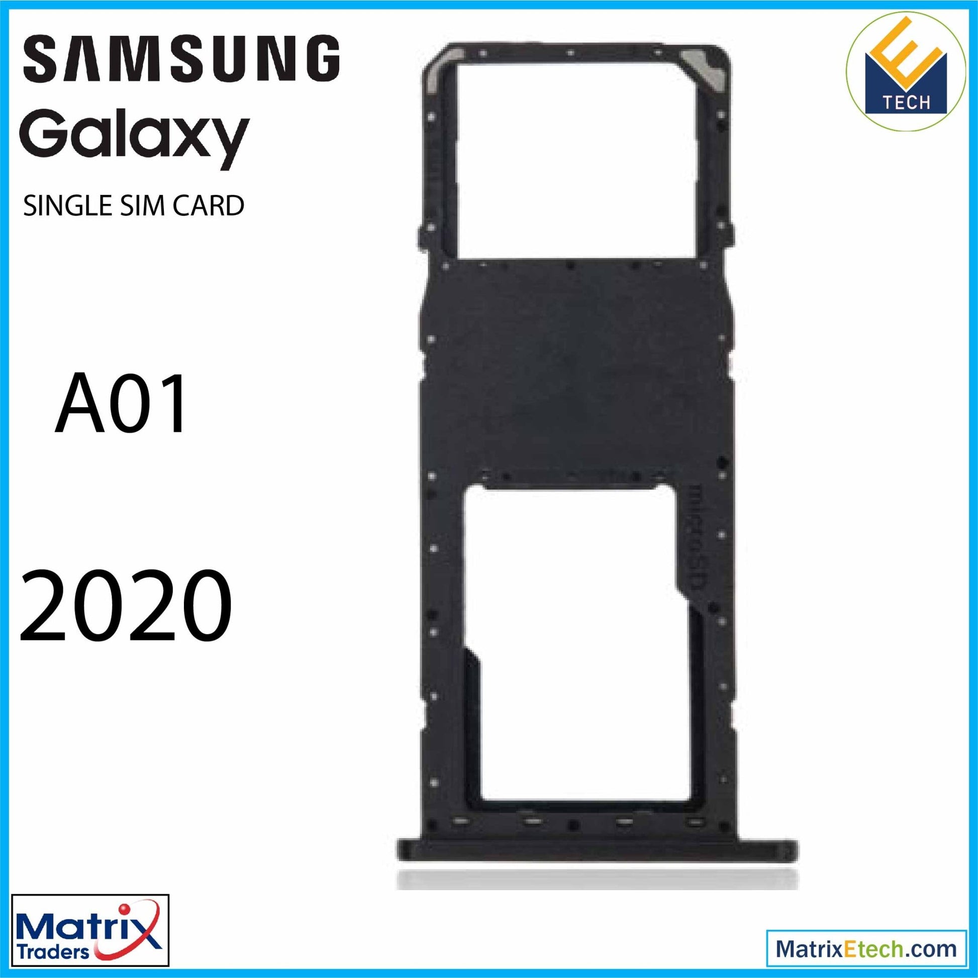 Samsung Galaxy A01 (A015 2020) Single Sim Card Tray - Matrix Traders