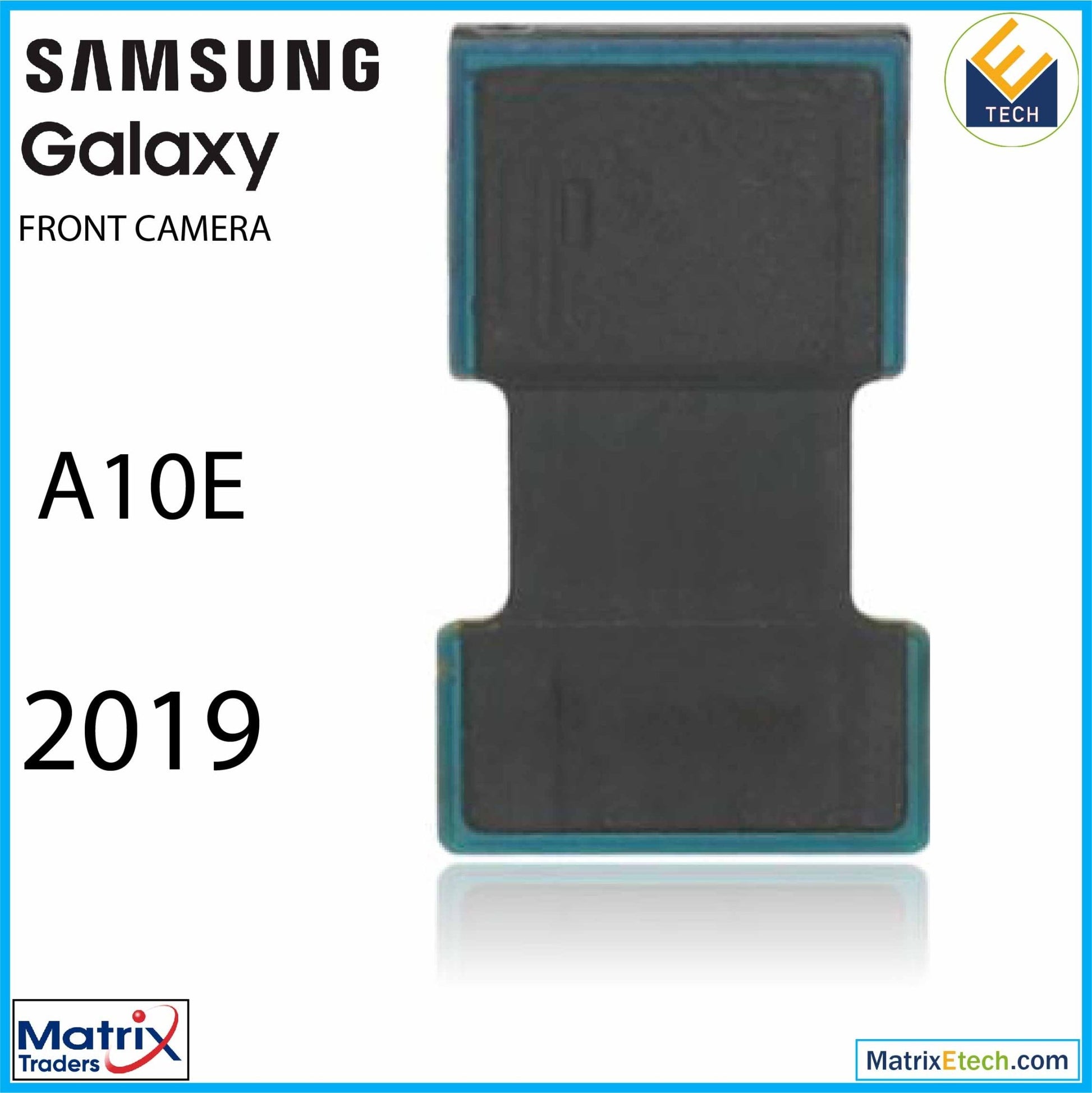 Samsung Galaxy A10E (A102 2019) Front Camera - Matrix Traders