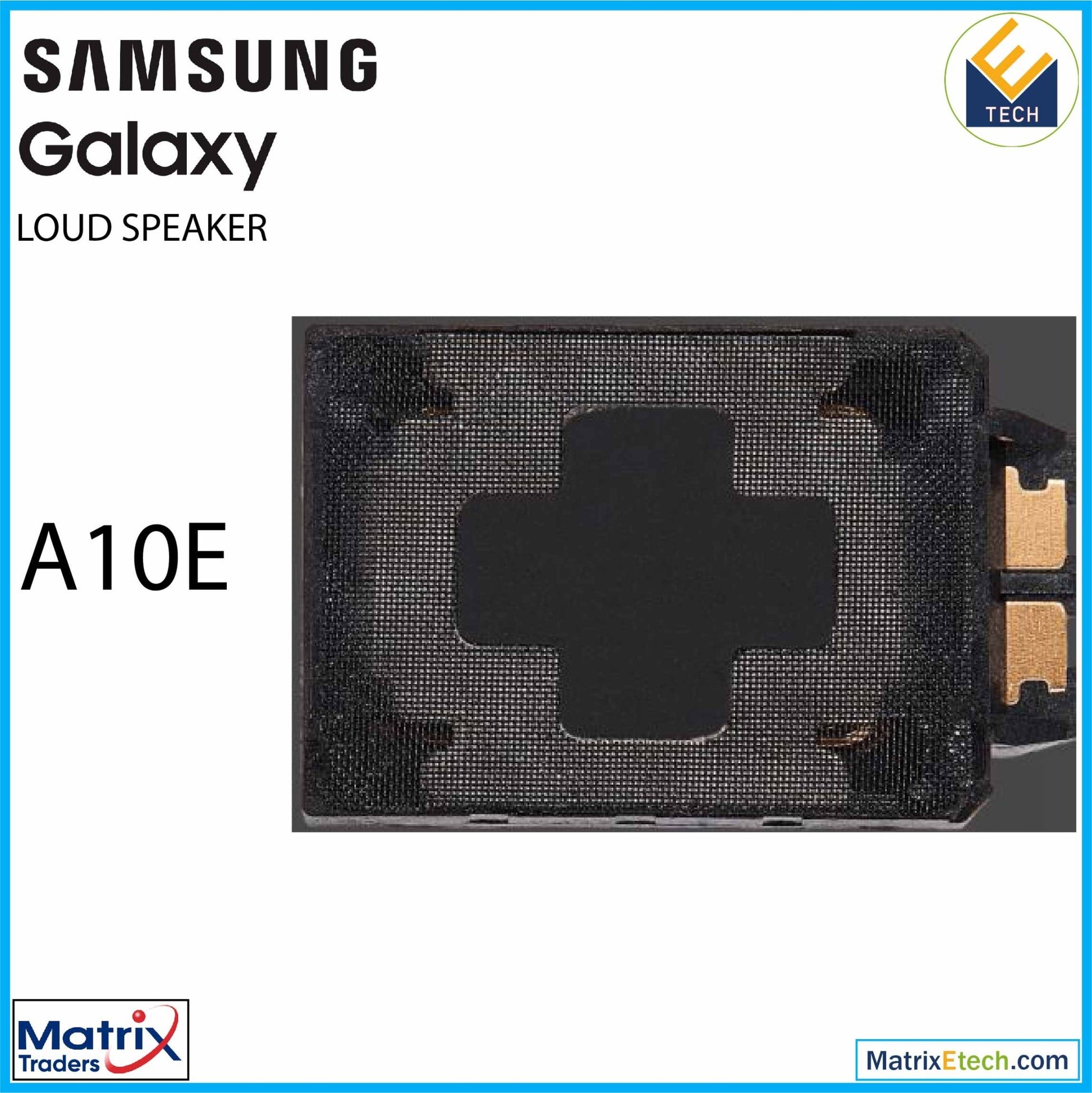 Samsung Galaxy A10e Loudspeaker - Matrix Traders