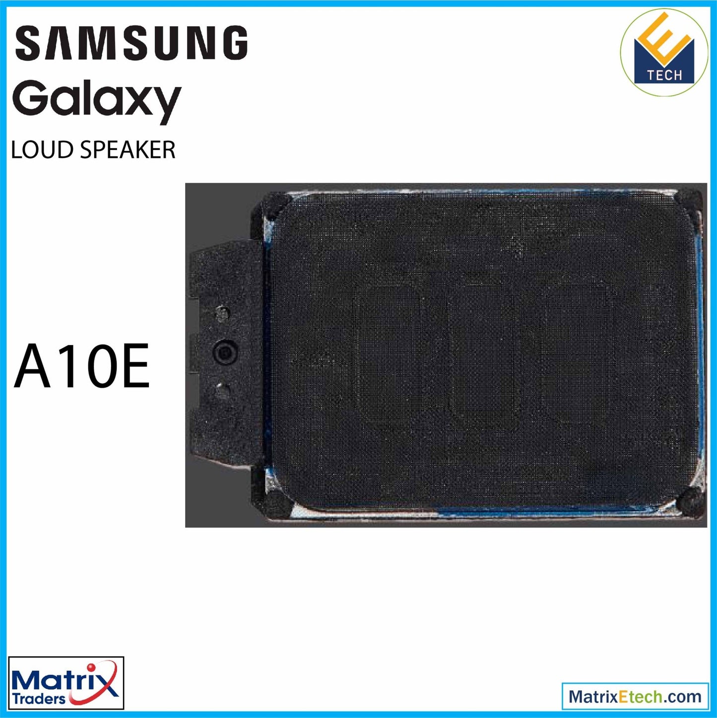 Samsung Galaxy A10e Loudspeaker - Matrix Traders