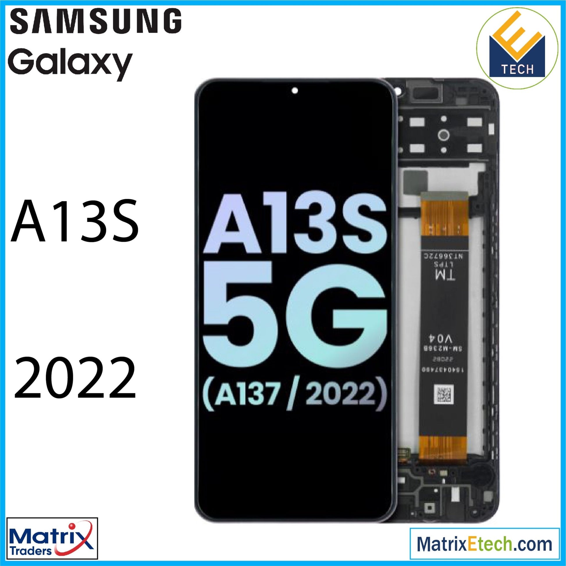 Samsung Galaxy A13s 5G (A137 2022) LCD Assembly With Frame (Service Pack) - Matrix Traders