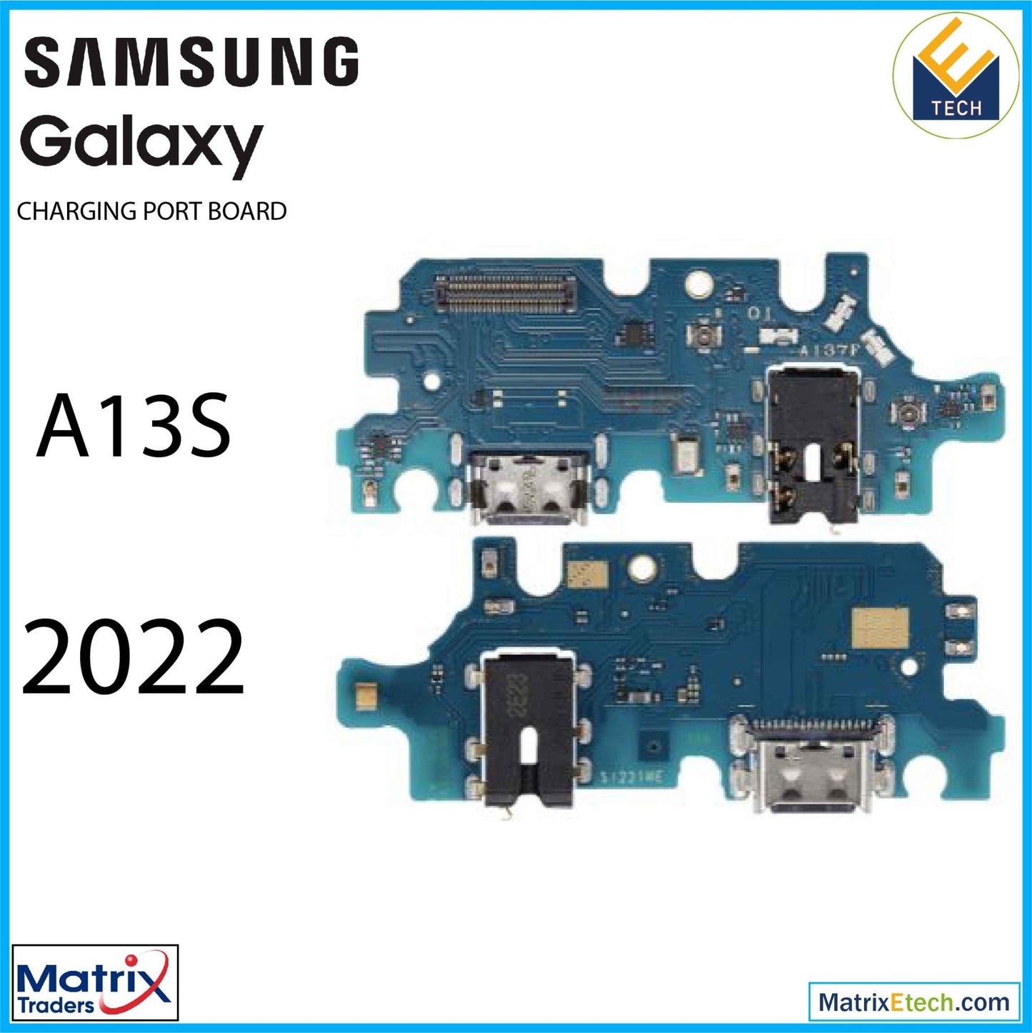 Samsung Galaxy A13s (A137 2022) Charging Port With Headphone Jack - Matrix Traders