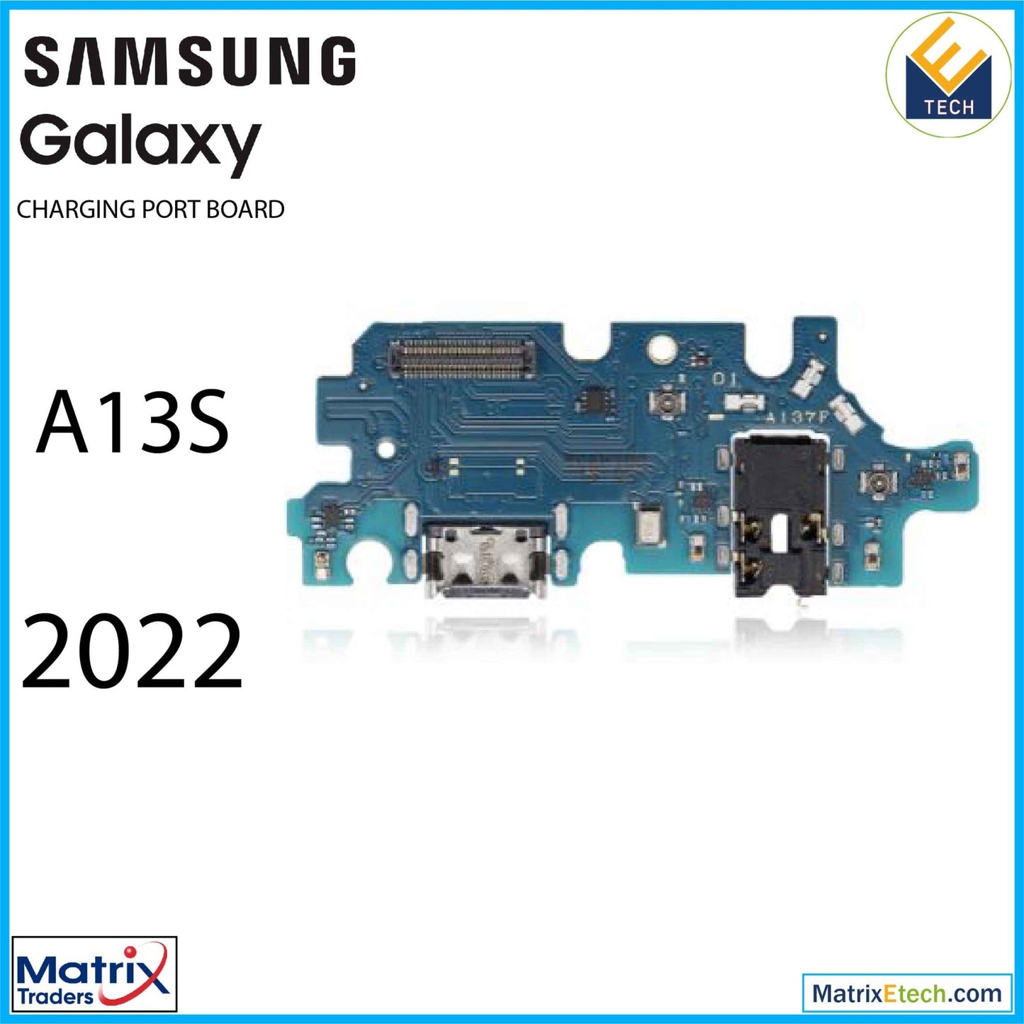 Samsung Galaxy A13s (A137 2022) Charging Port With Headphone Jack - Matrix Traders