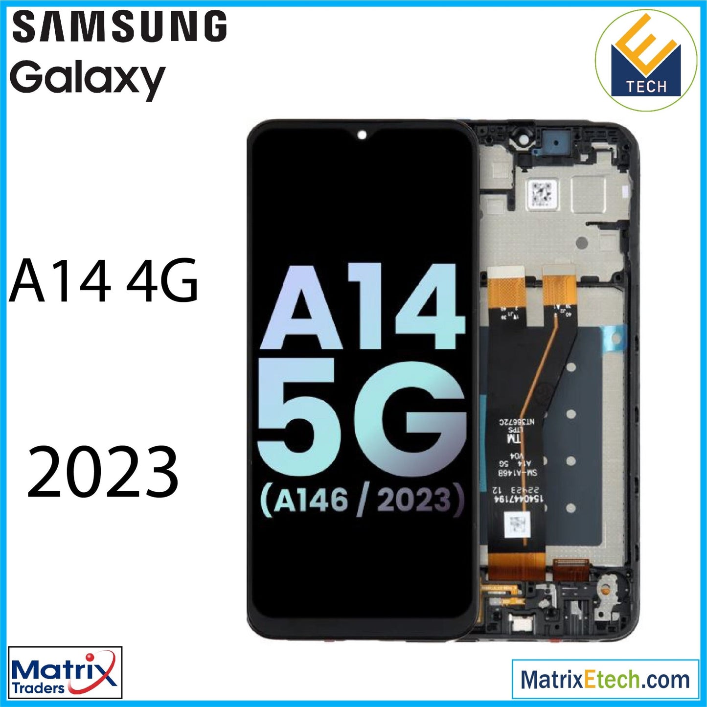 Samsung Galaxy A14 5G (A146 2023) LCD Assembly With Frame (US Version) - Matrix Traders