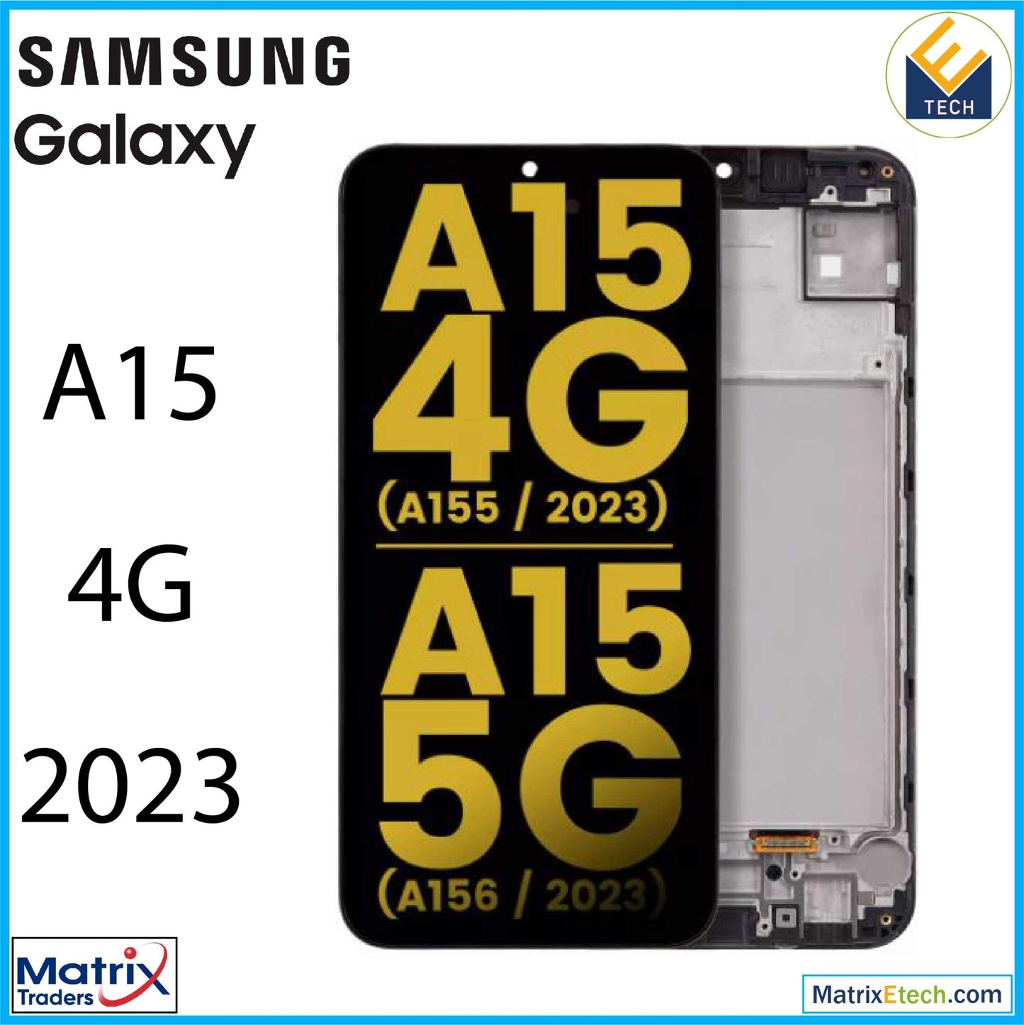 Samsung Galaxy A15 4G (A155 2023) OLED Assembly With Frame (Refurbished) - Matrix Traders