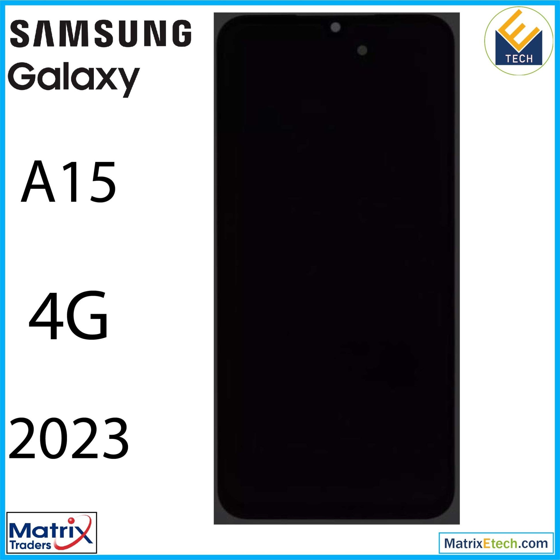 Samsung Galaxy A15 4G (A155 2023) OLED Assembly Without Frame (US & International) - Matrix Traders