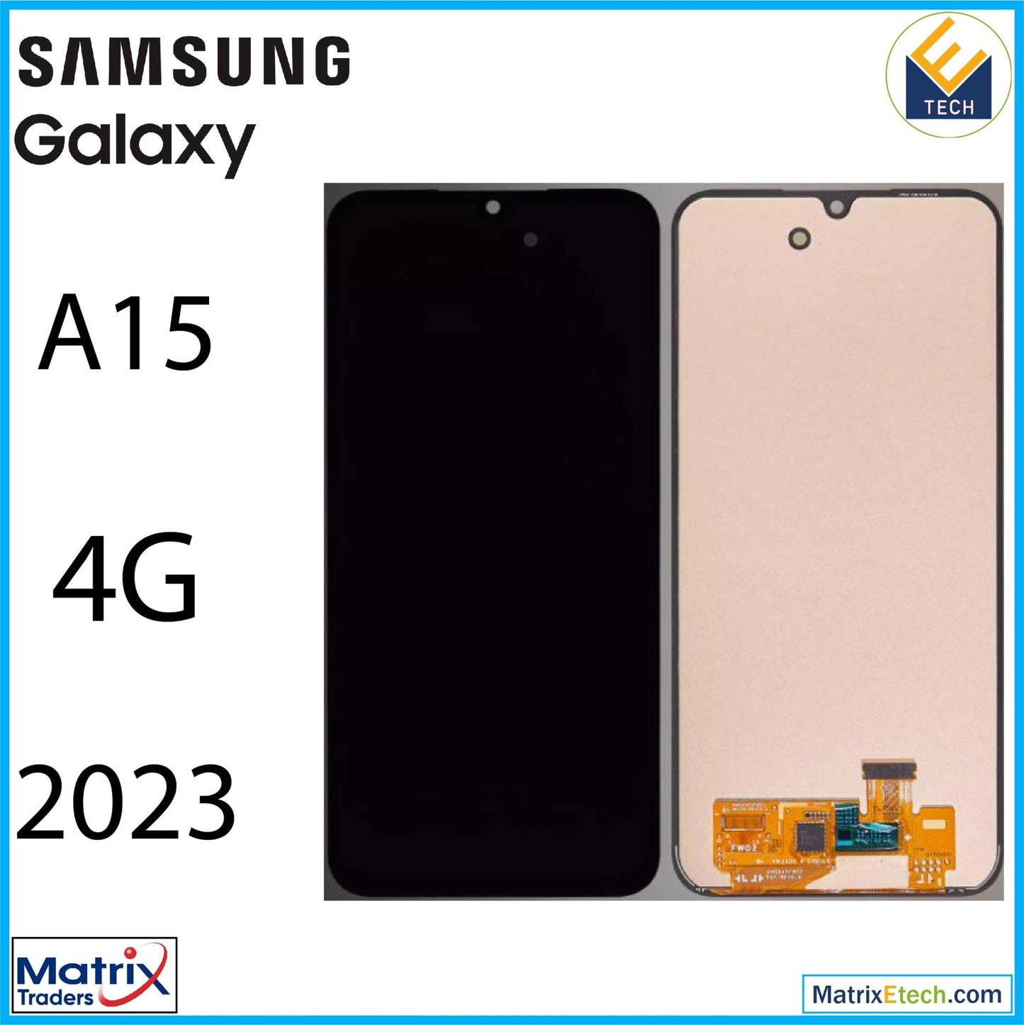 Samsung Galaxy A15 4G (A155 2023) OLED Assembly Without Frame (US & International) - Matrix Traders