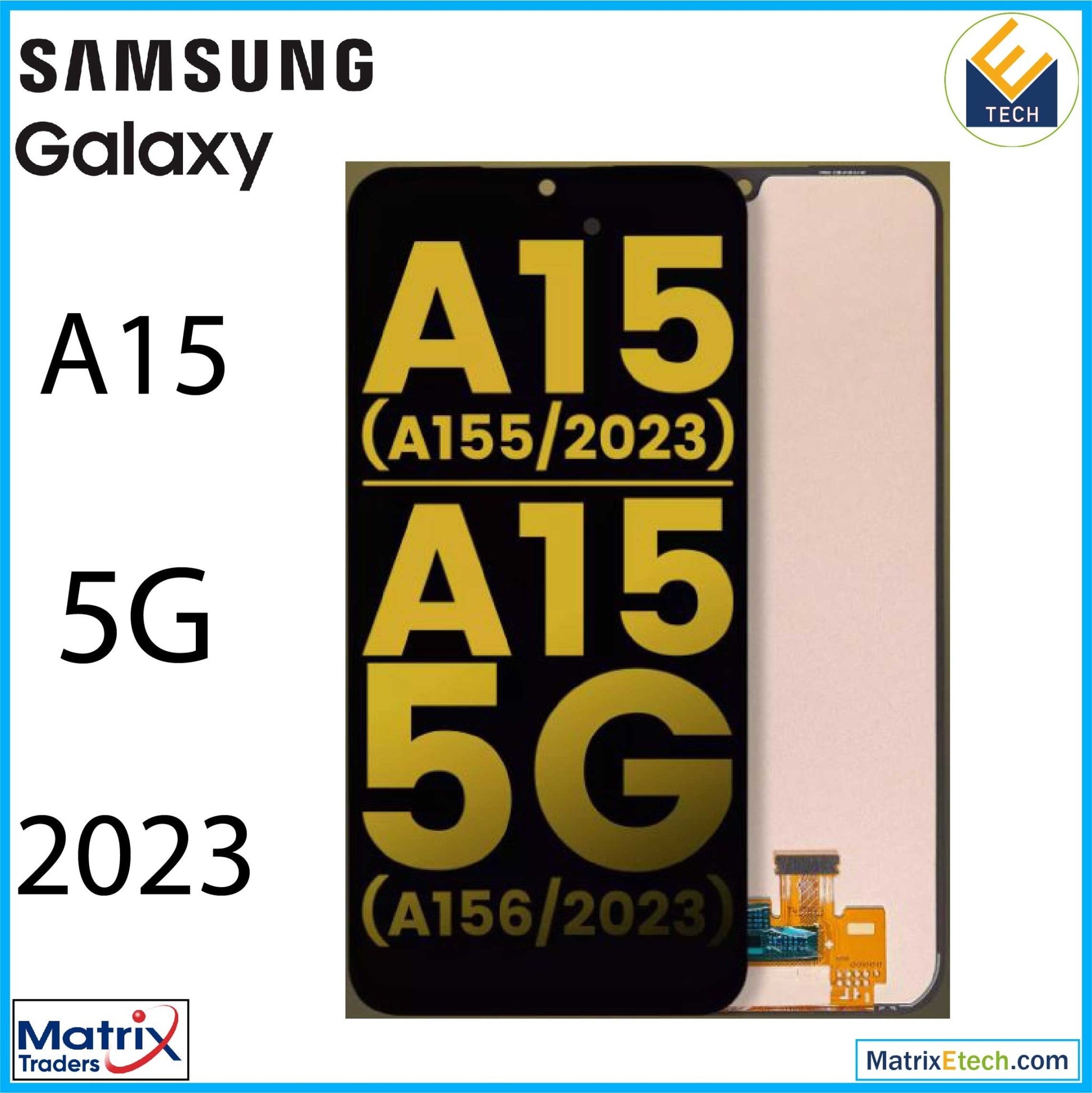 Samsung Galaxy A15 5G (A156 2023) OLED Assembly Without Frame (US & International) - Matrix Traders