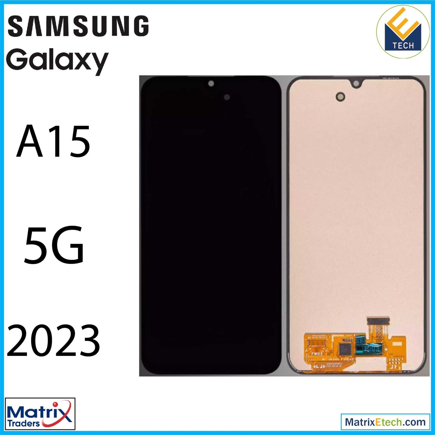 Samsung Galaxy A15 5G (A156 2023) OLED Assembly Without Frame (US & International) - Matrix Traders