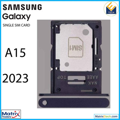 Samsung Galaxy A15 (A155 2023) Single Sim Card Tray - Matrix Traders