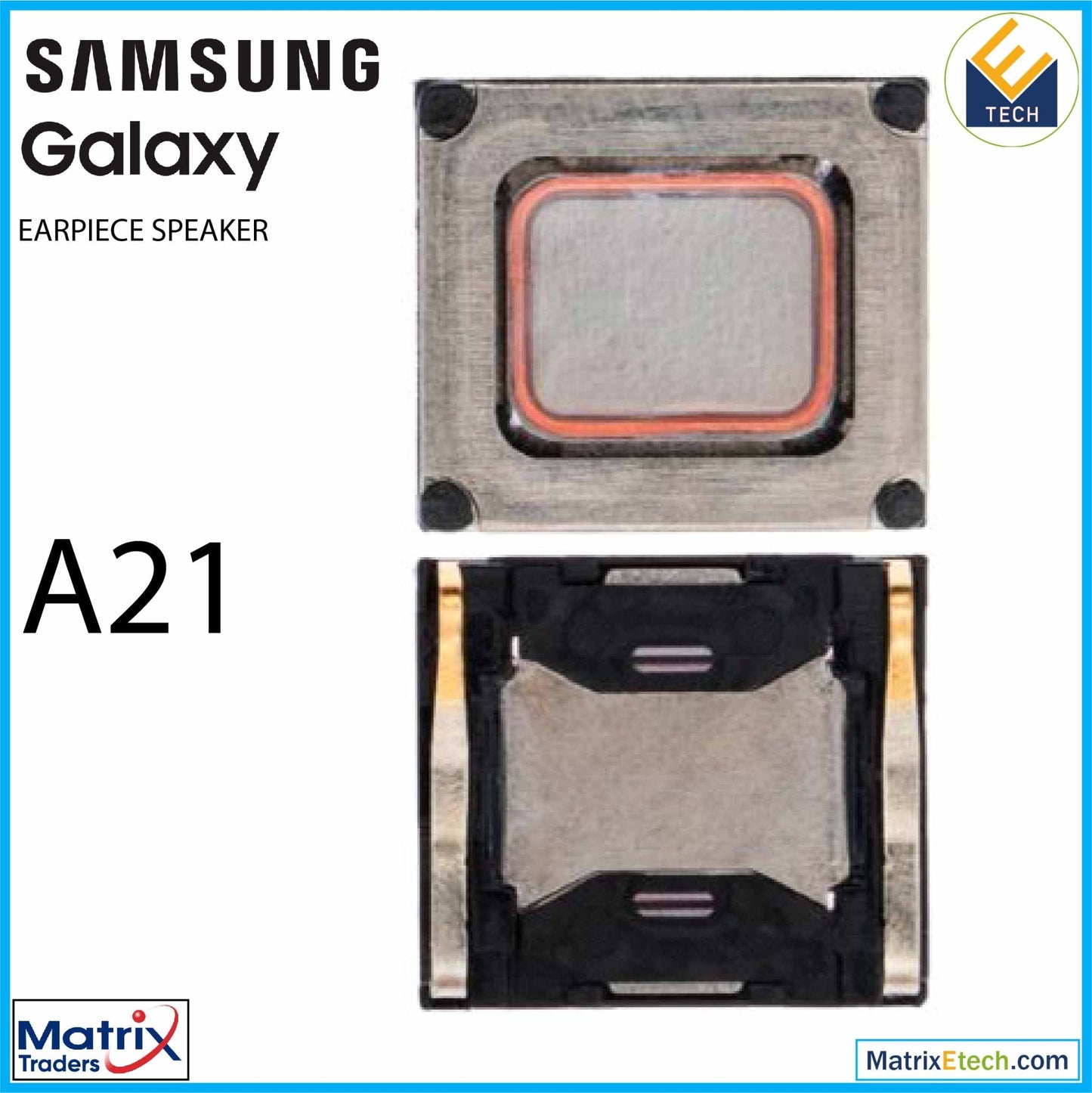 Samsung Galaxy A21 Earpiece Speaker - Matrix Traders