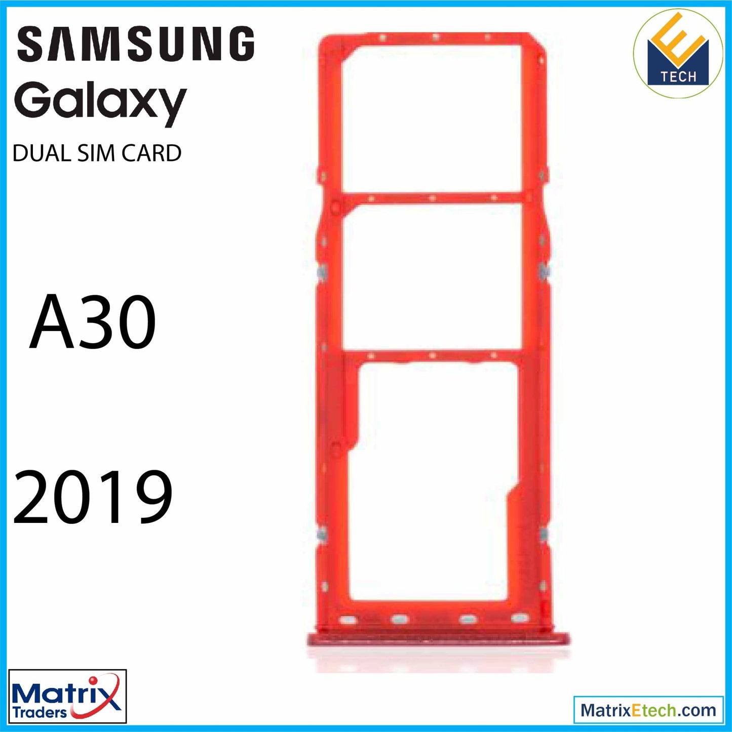 Samsung Galaxy A30 (A305 2019) Dual Sim Card Tray - Matrix Traders