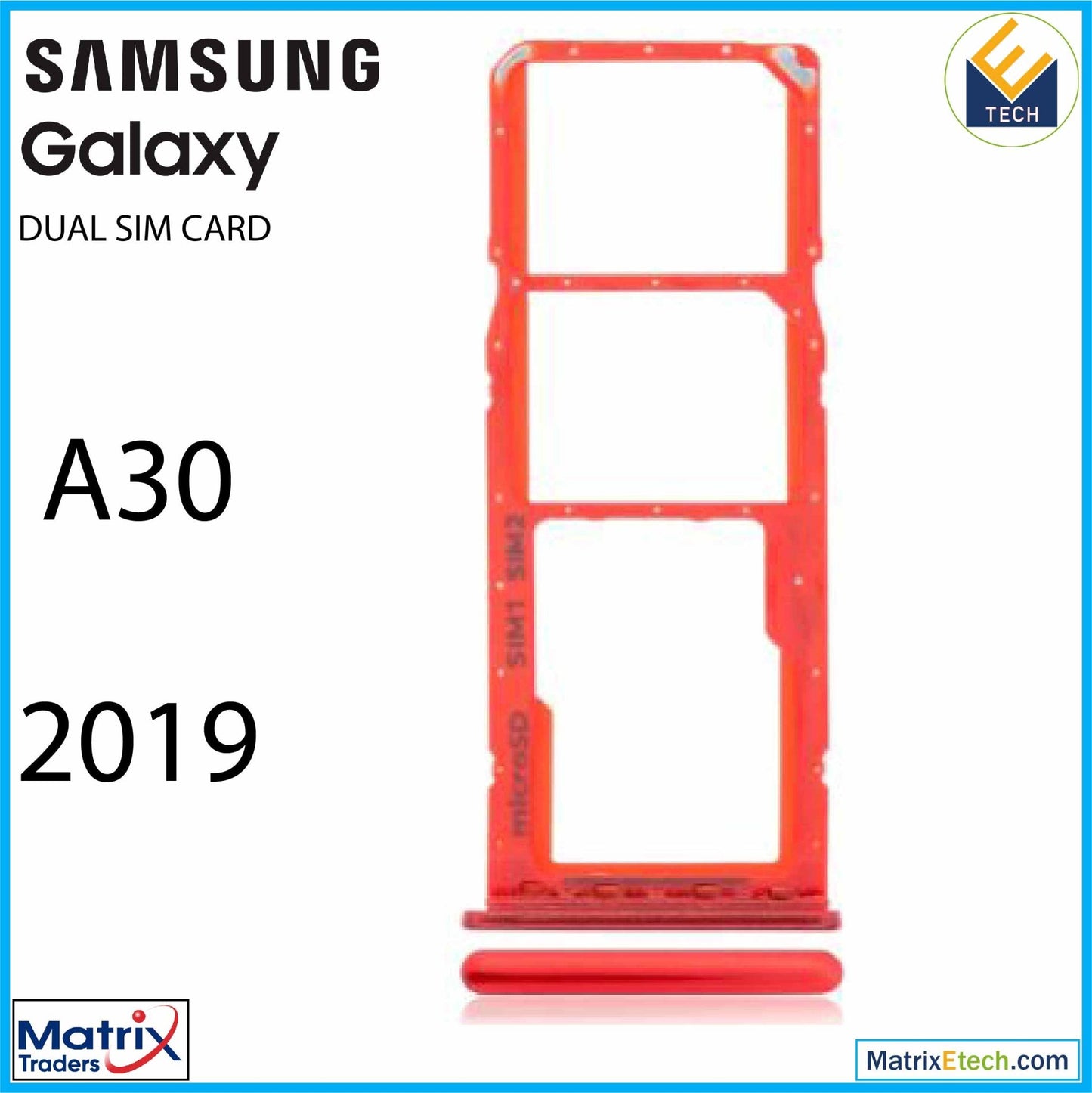 Samsung Galaxy A30 (A305 2019) Dual Sim Card Tray - Matrix Traders