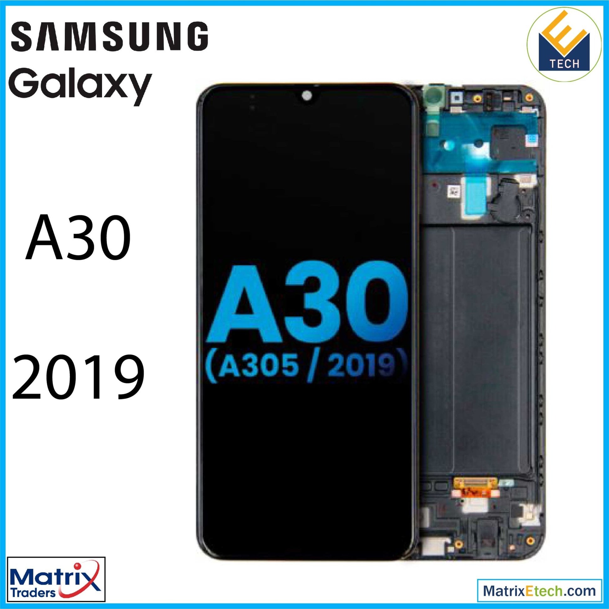 Samsung Galaxy A30 (A305 2019) LCD Assembly With Frame (Aftermarket Incell) - Matrix Traders