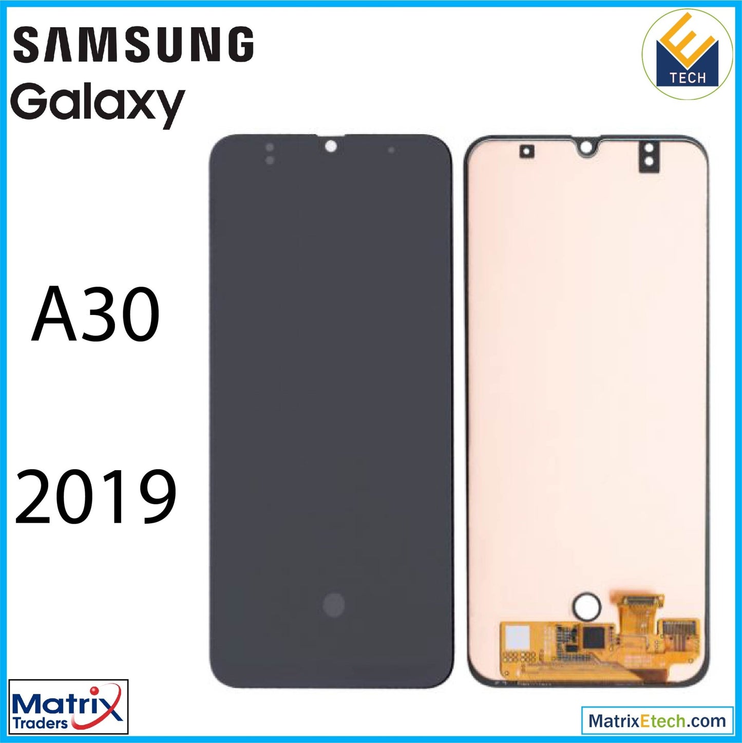 Samsung Galaxy A30 (A305 2019) OLED Assembly Without Frame (All Models) - Matrix Traders