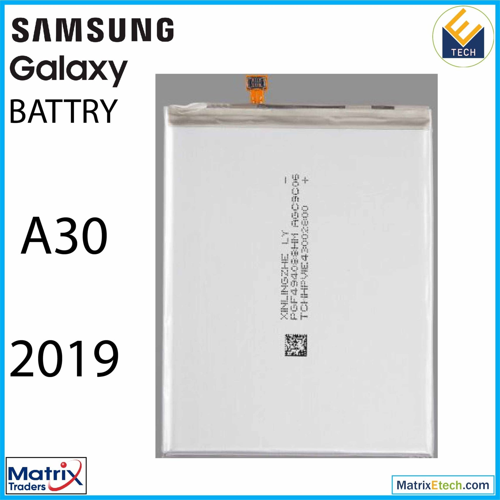 Samsung Galaxy A30 (A305 2019) Replacement Battery (EB - BA505ABU) - Matrix Traders