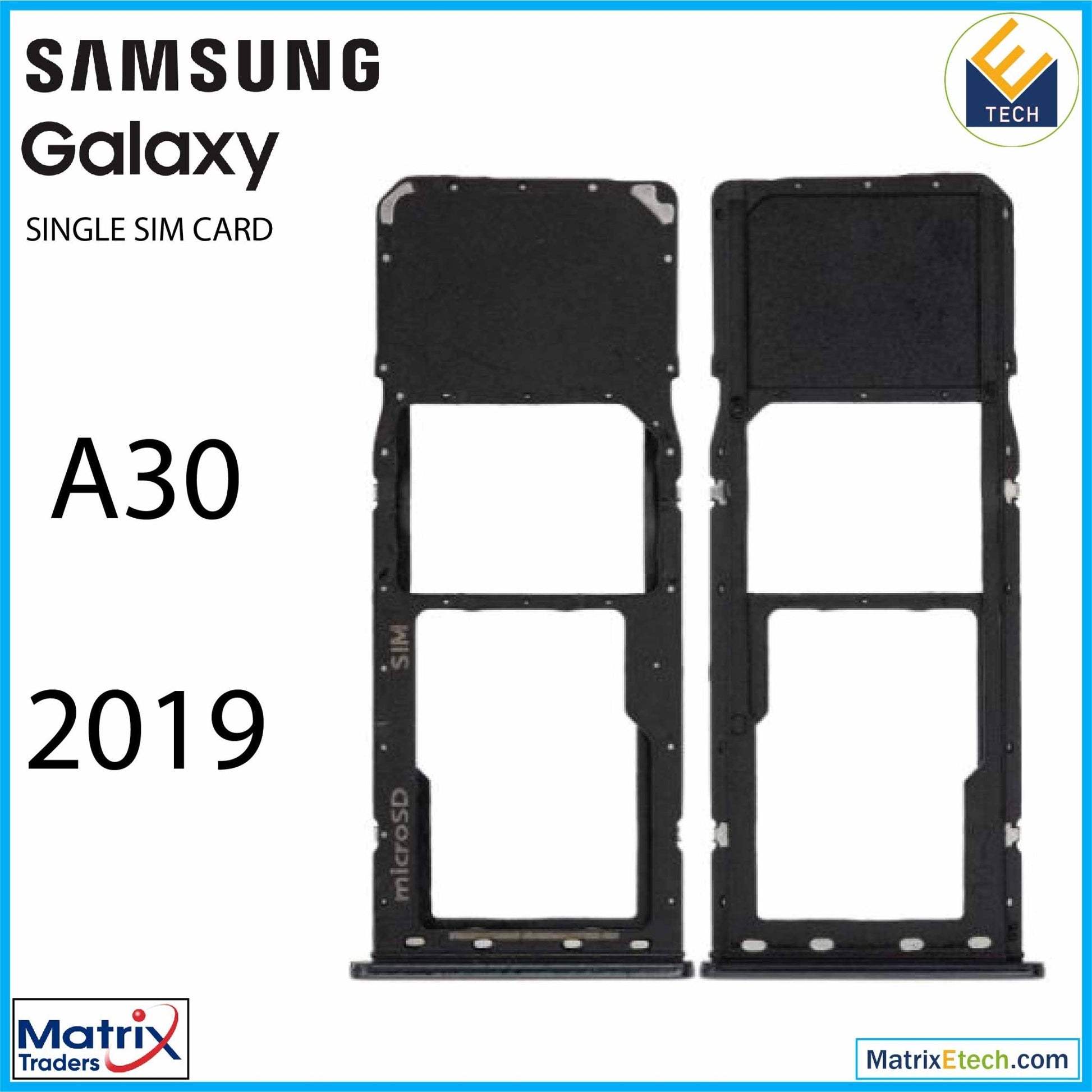 Samsung Galaxy A30 (A305 2019) Single Sim Card Tray - Matrix Traders