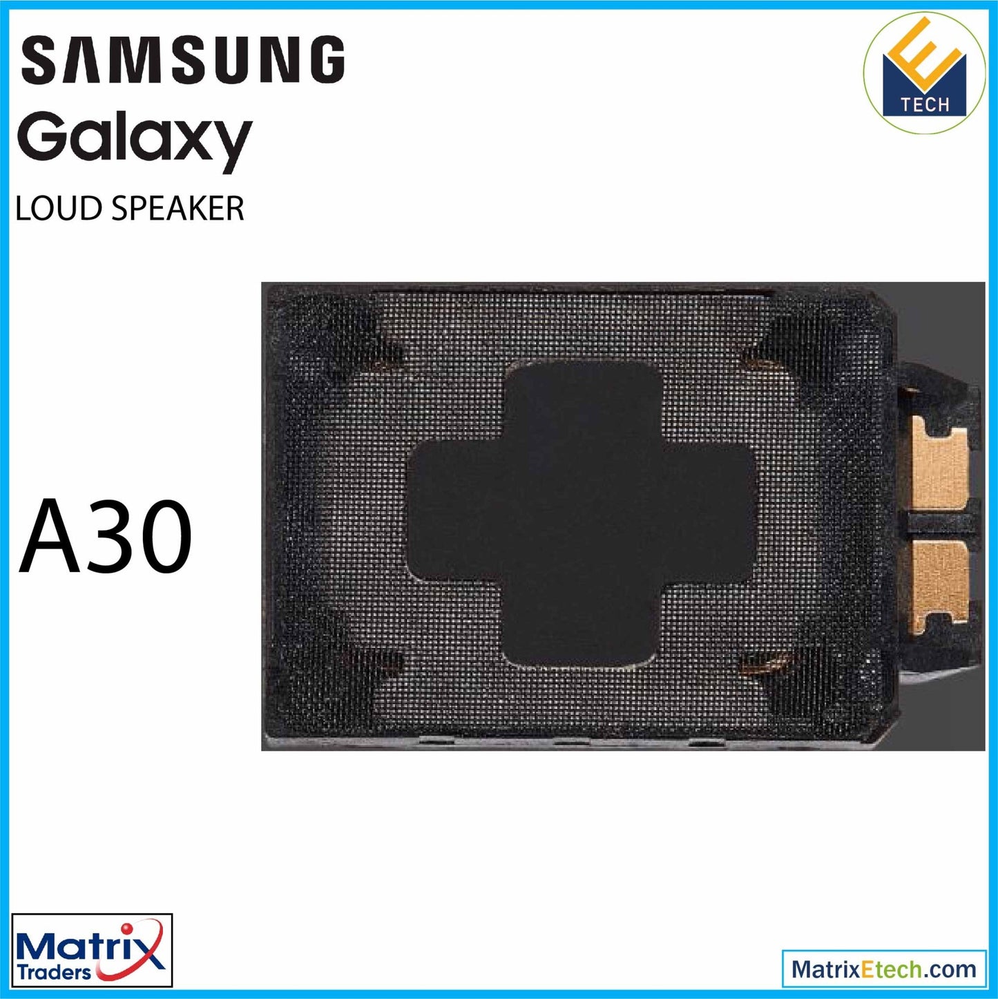 Samsung Galaxy A30 Loudspeaker - Matrix Traders