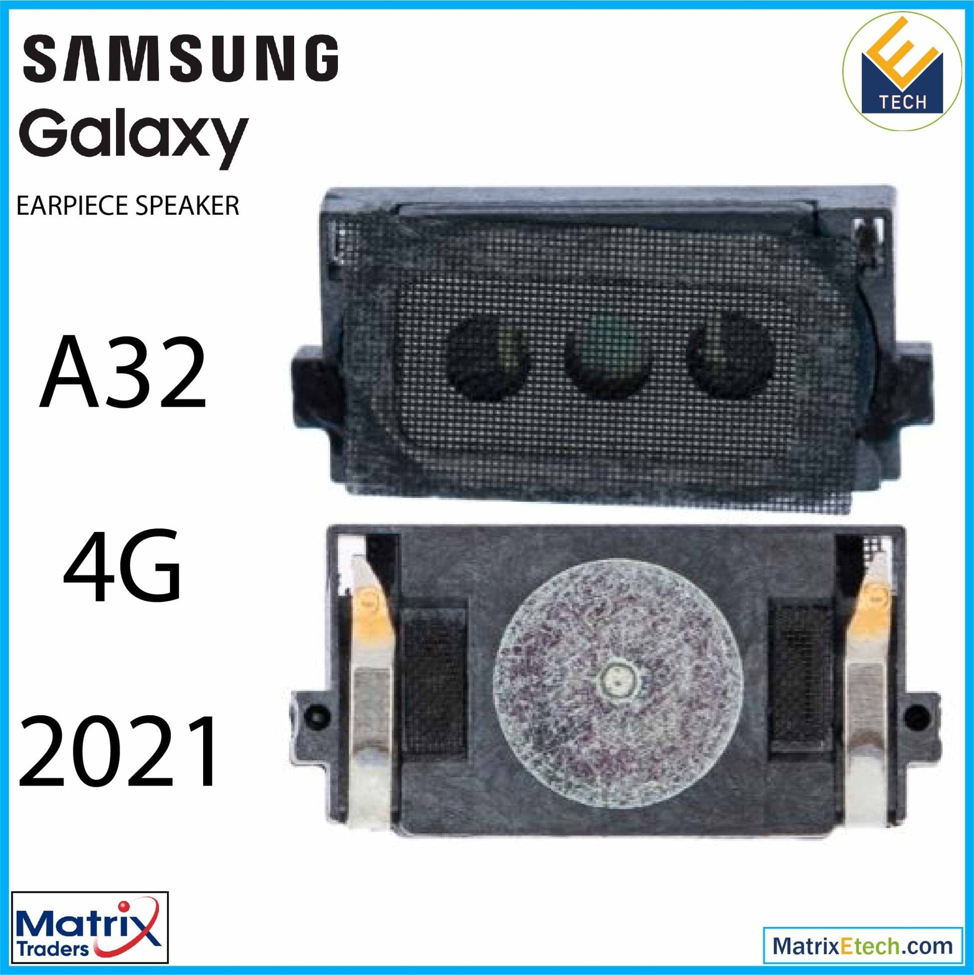 Samsung Galaxy A32 4G (2025 2021) Earpiece Speaker - Matrix Traders