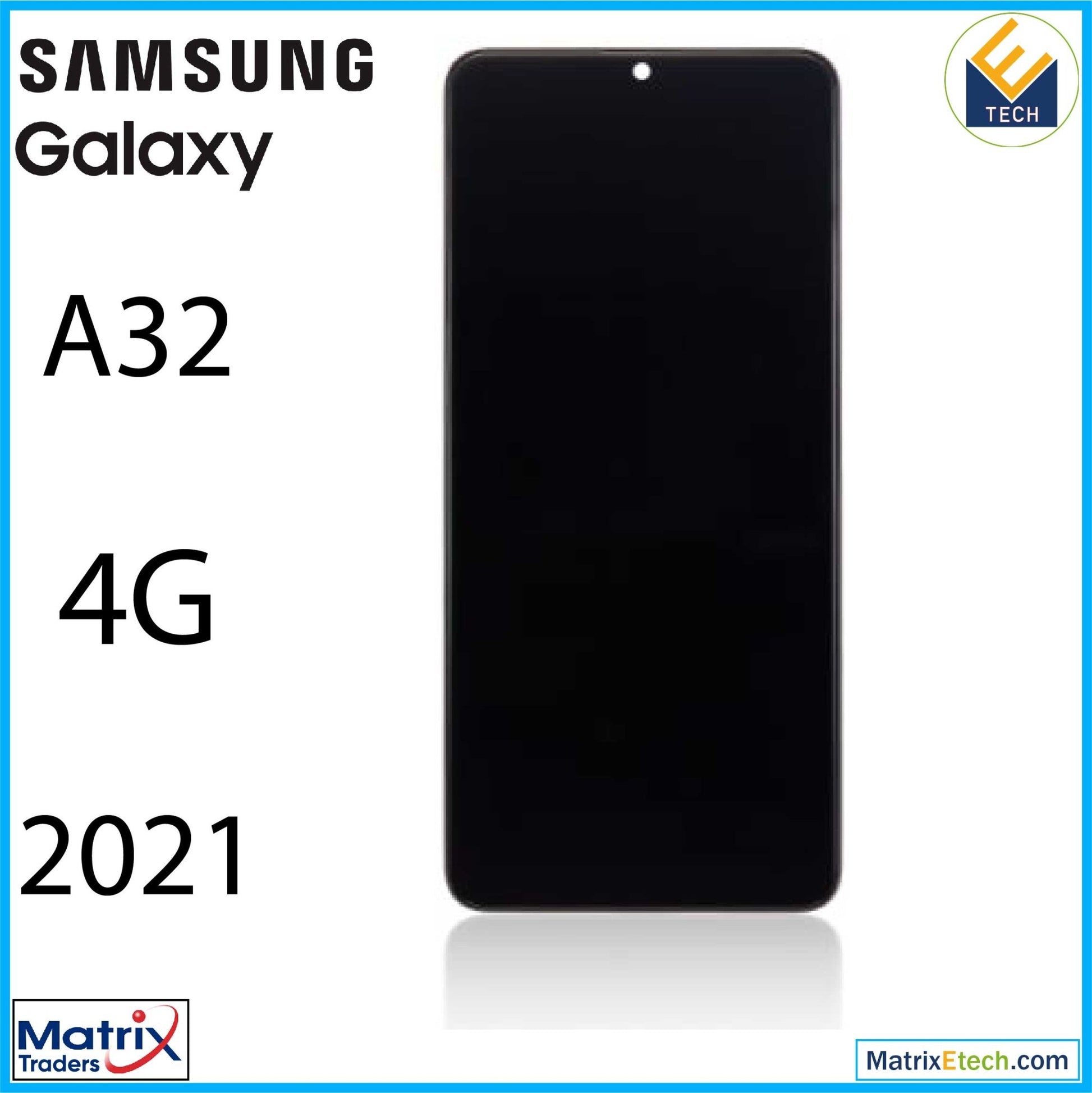 Samsung Galaxy A32 4G (A325 2021) LCD Assembly With Frame - Matrix Traders