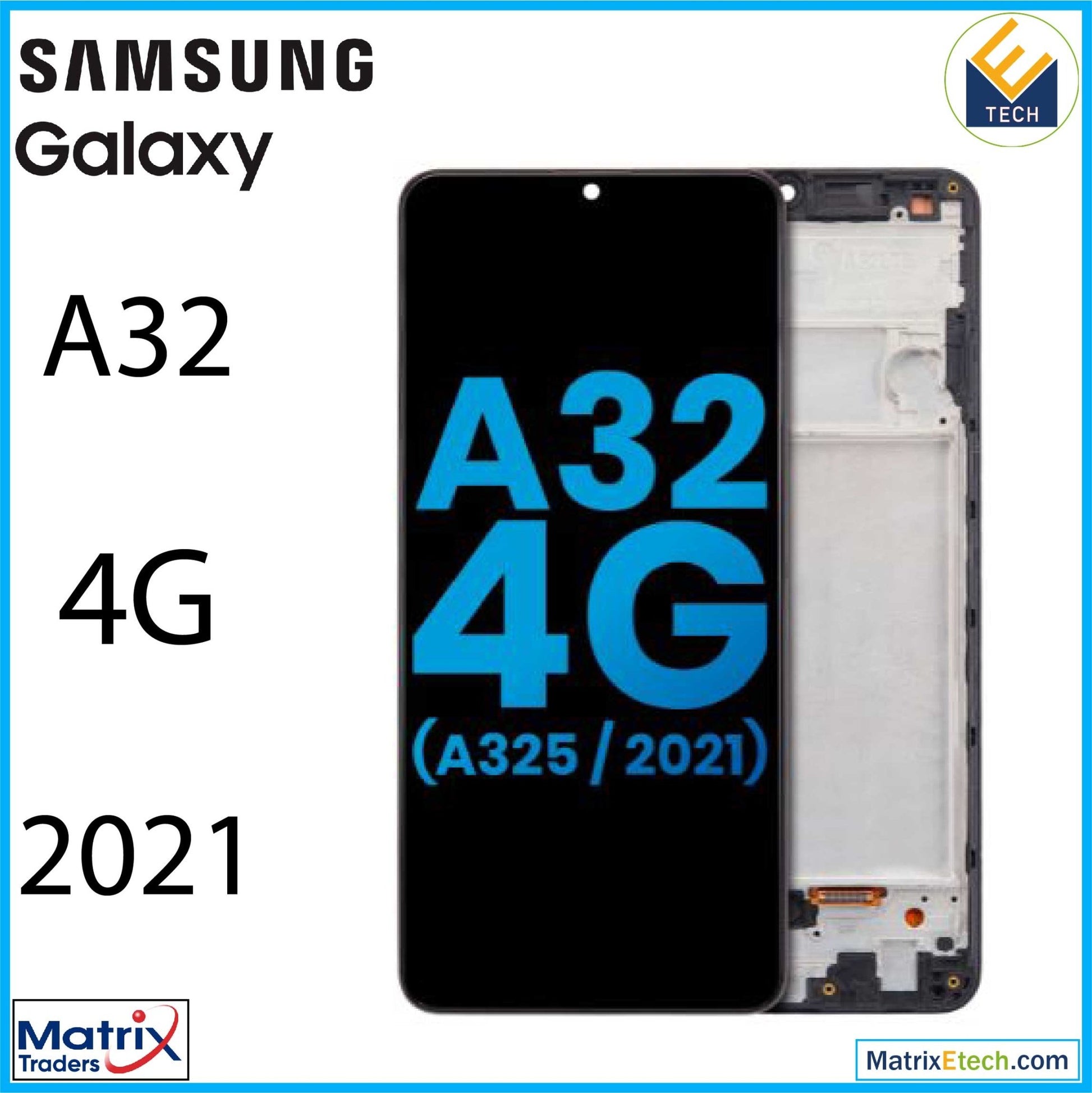 Samsung Galaxy A32 4G (A325 2021) LCD Assembly With Frame - Matrix Traders