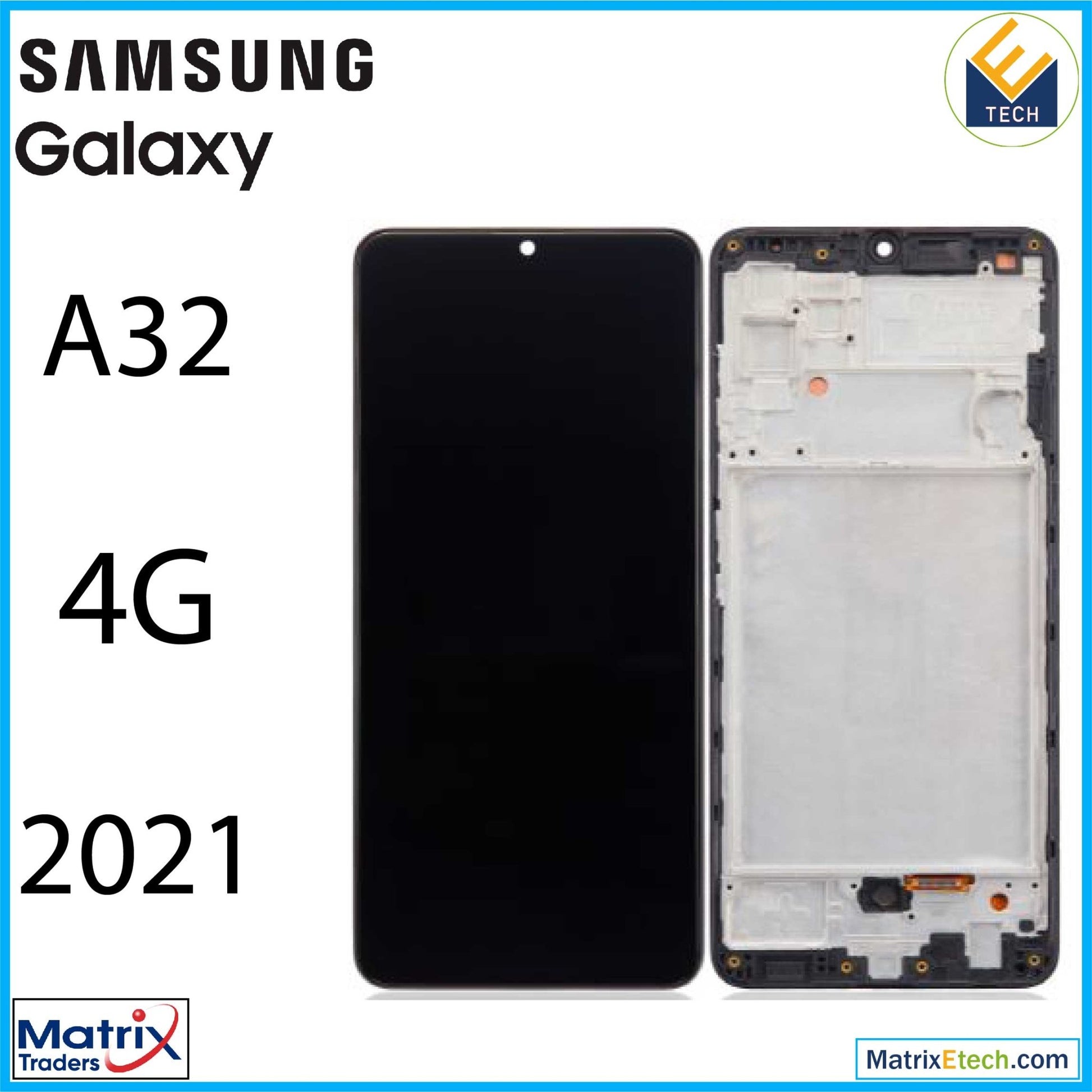 Samsung Galaxy A32 4G (A325 2021) LCD Assembly With Frame - Matrix Traders