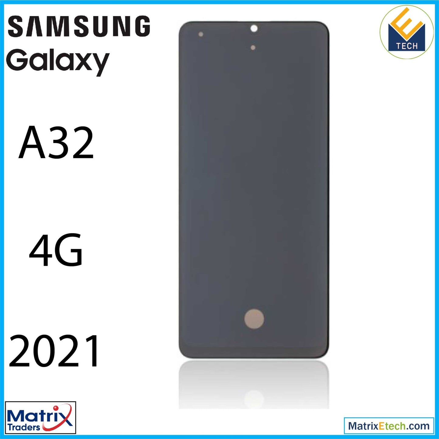 Samsung Galaxy A32 4G (A325 2021) OLED Assembly Without Frame (Refurbished) - Matrix Traders