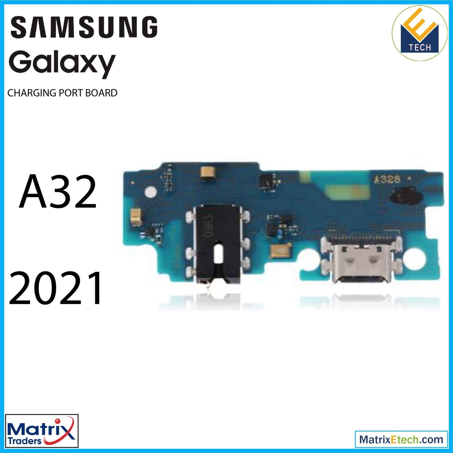 Samsung Galaxy A32 (A325 2021) Charging Port With PCB Board (Aftermarket Plus) - Matrix Traders