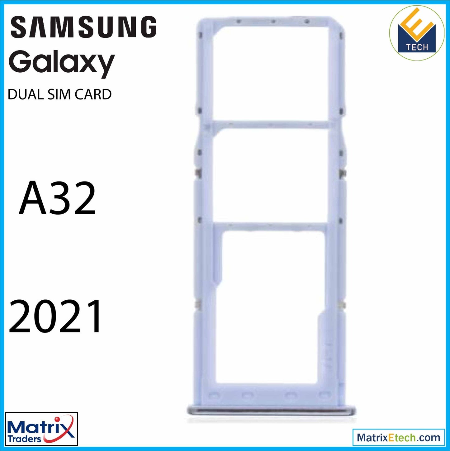 Samsung Galaxy A32 (A325 2021) Dual Sim Card Tray - Matrix Traders