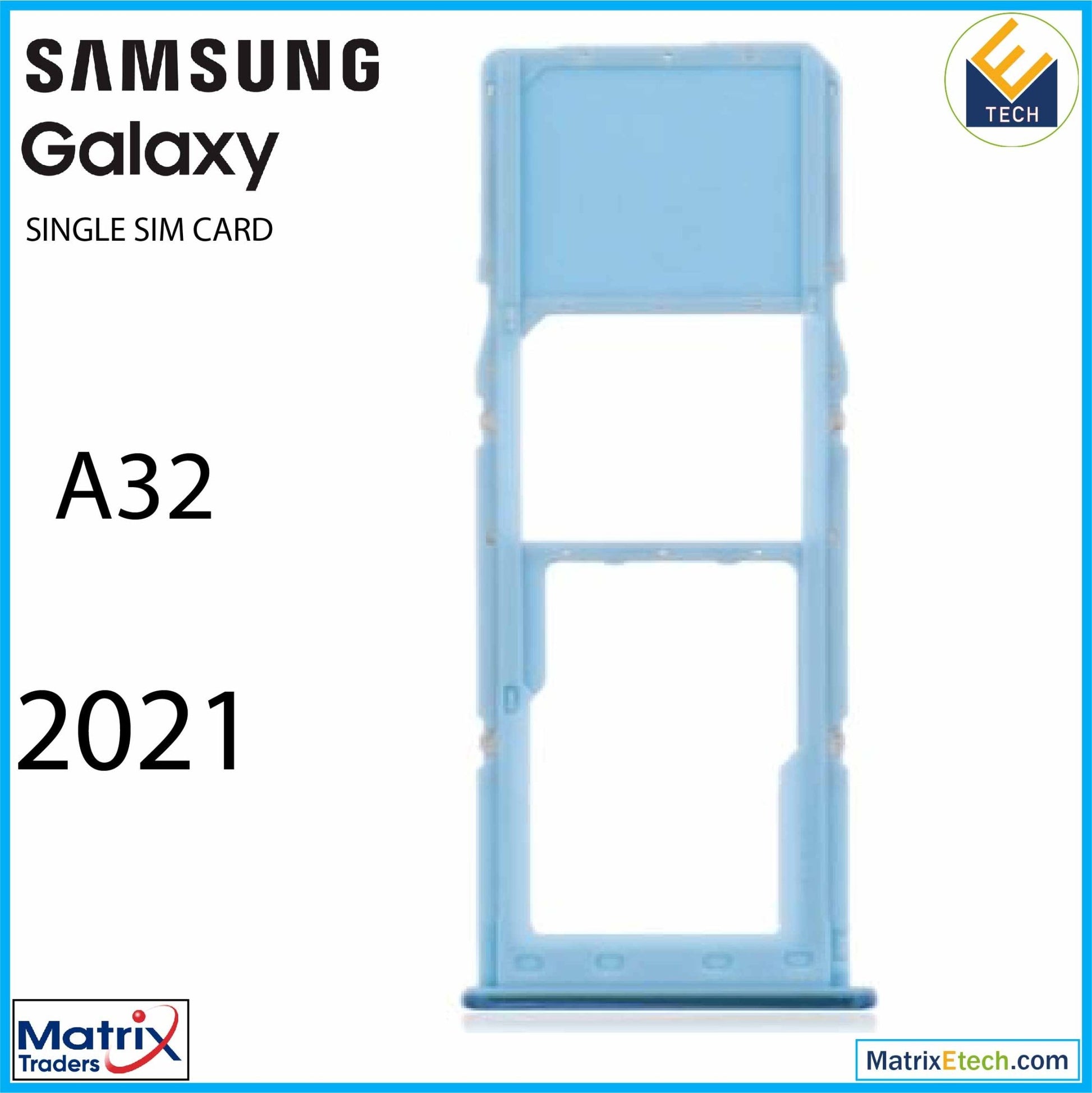 Samsung Galaxy A32 (A325 2021) Single Sim Card Tray - Matrix Traders