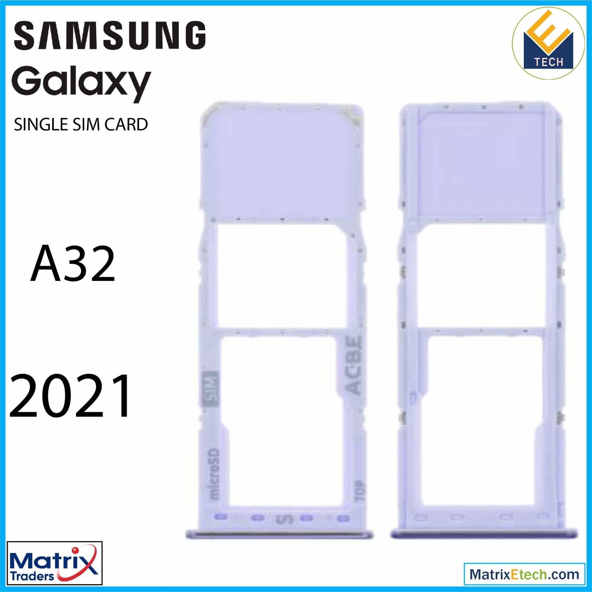 Samsung Galaxy A32 (A325 2021) Single Sim Card Tray - Matrix Traders