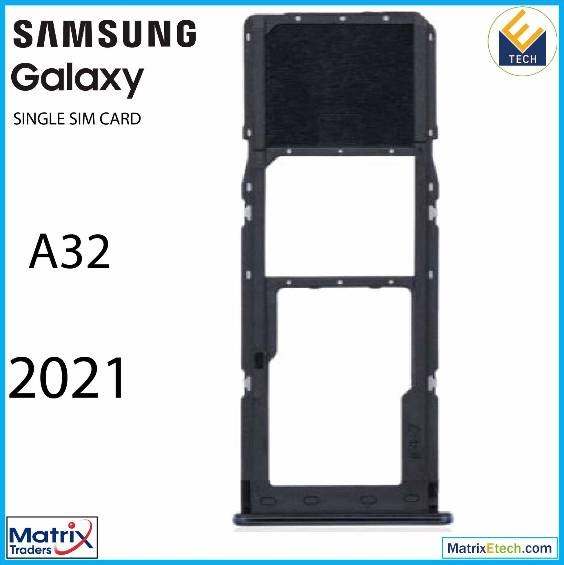 Samsung Galaxy A32 (A325 2021) Single Sim Card Tray - Matrix Traders