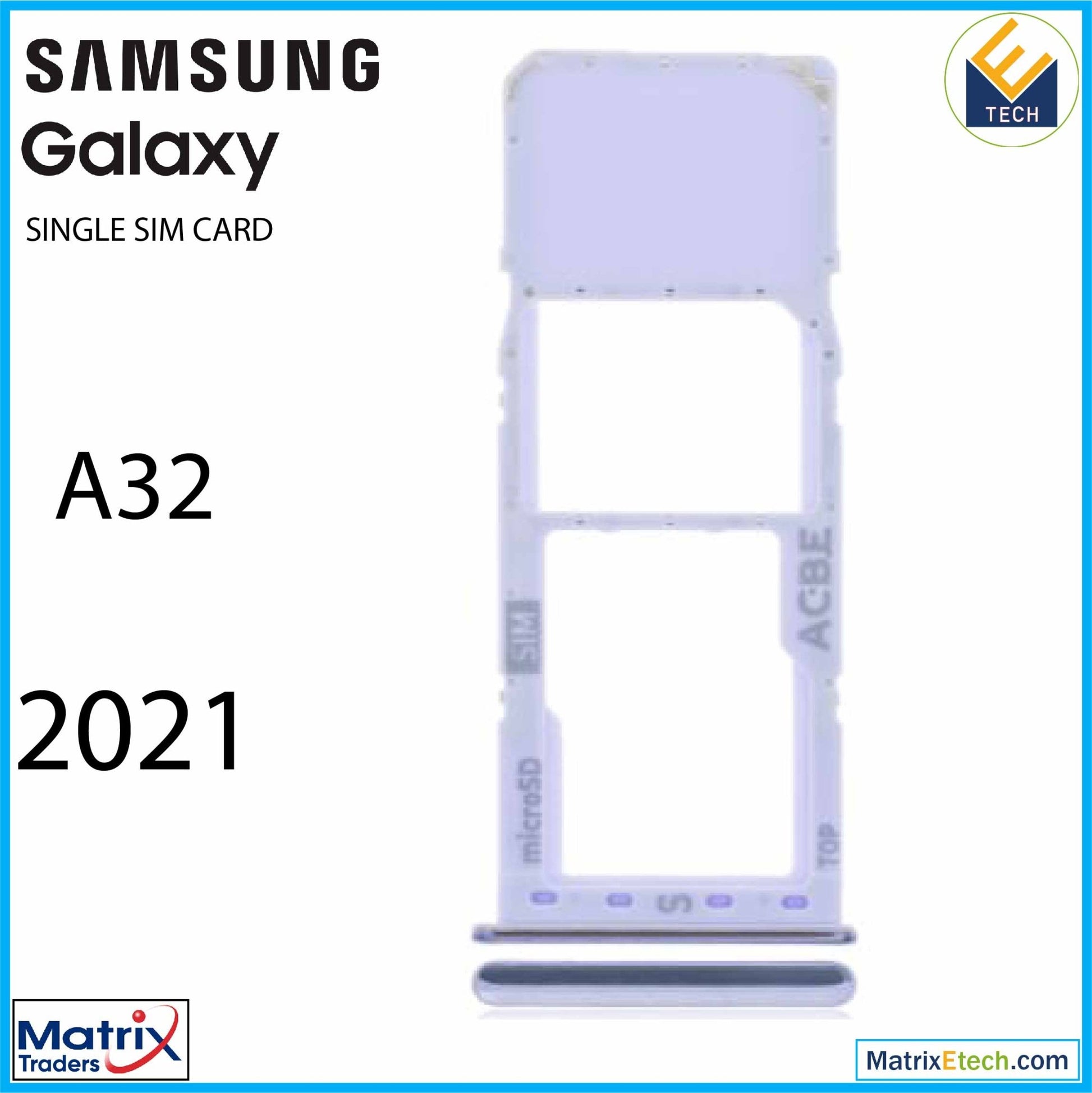 Samsung Galaxy A32 (A325 2021) Single Sim Card Tray - Matrix Traders